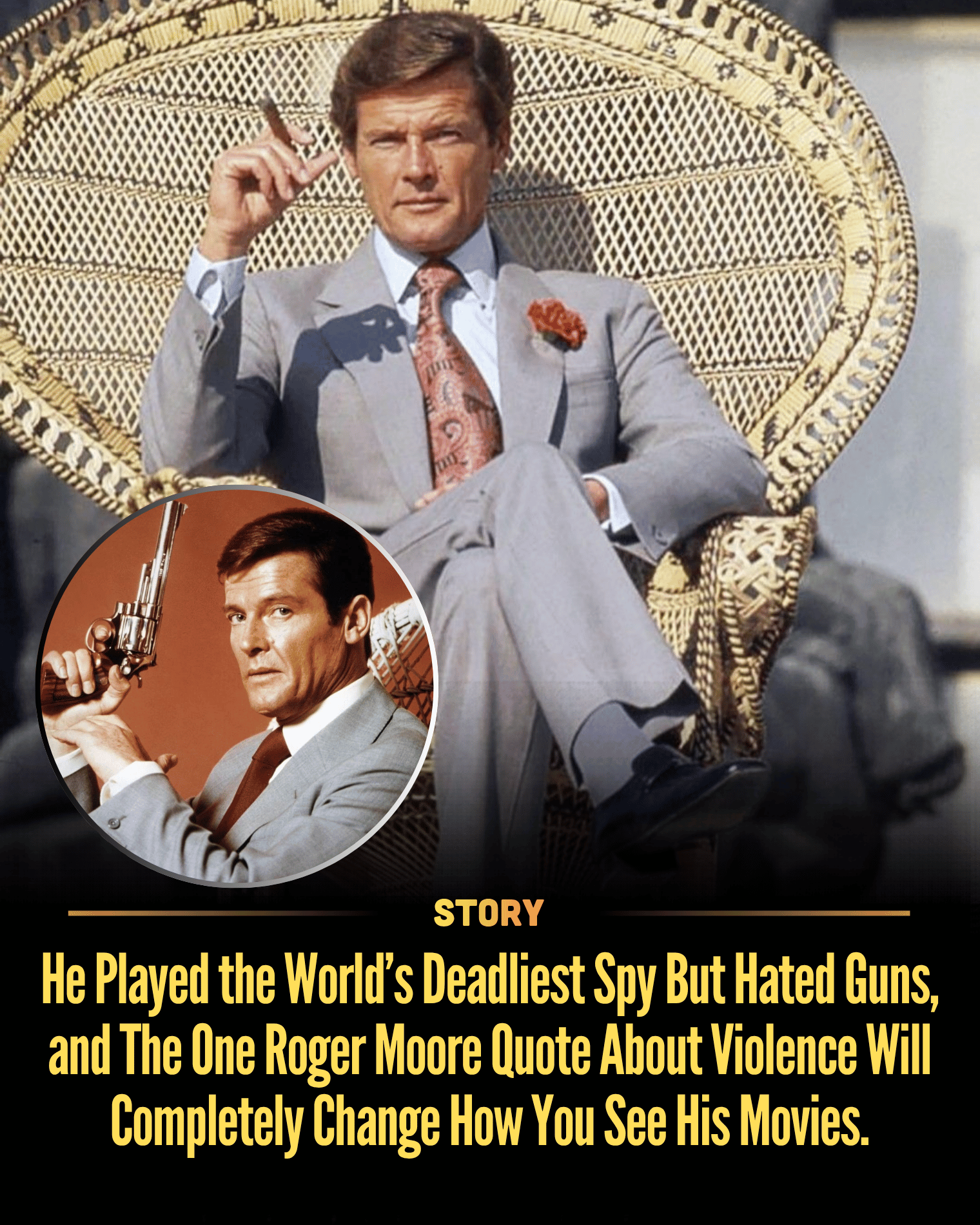 He Played the World’s Deadliest Spy But Hated Guns, and The One Roger Moore Quote About Violence Will Completely Change How You See His Movies.