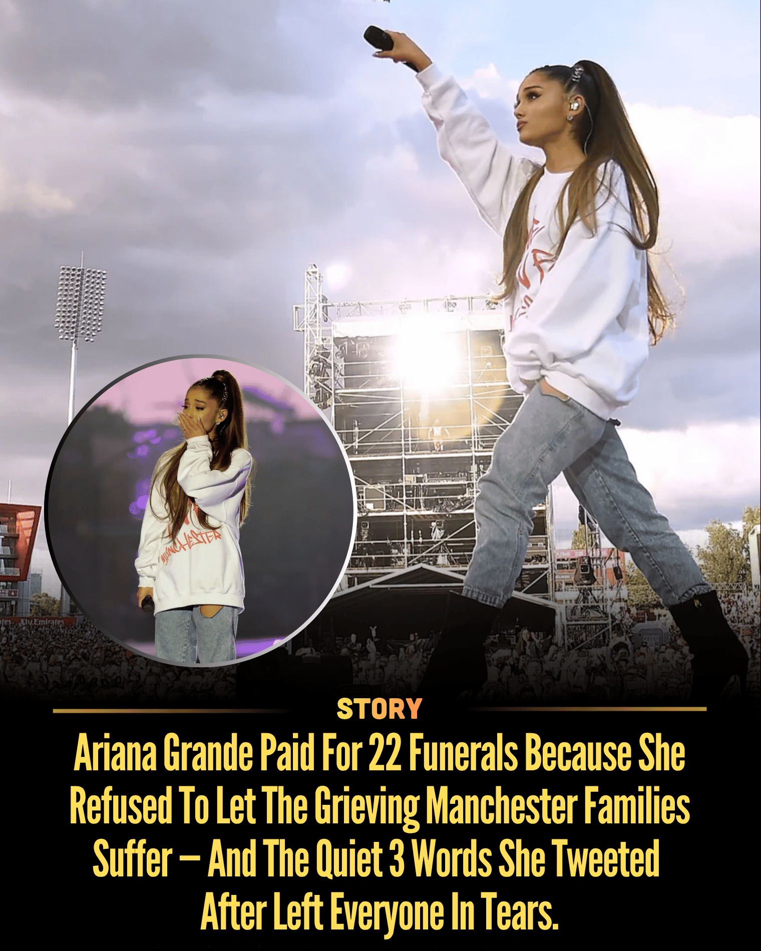 Ariana Grande Paid For 22 Funerals Because She Refused To Let The Grieving Manchester Families Suffer — And The Quiet 3 Words She Tweeted After Left Everyone In Tears.