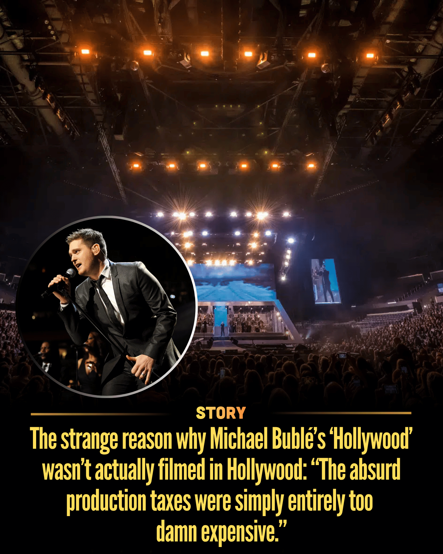 The strange reason why Michael Bublé’s ‘Hollywood’ wasn’t actually filmed in Hollywood: “The absurd production taxes were simply entirely too damn expensive.”