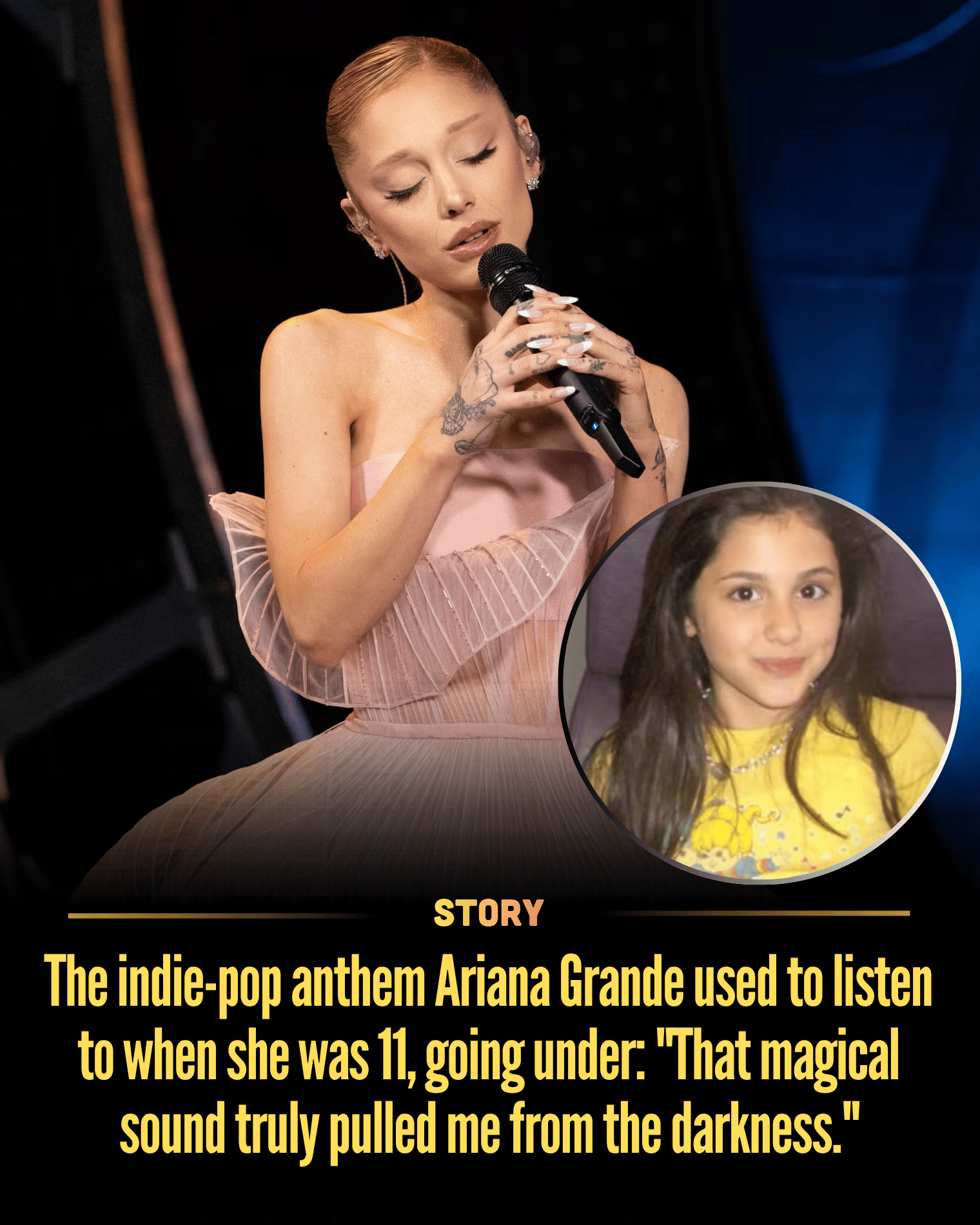 The indie-pop anthem Ariana Grande used to listen to when she was 11, going under: “That magical sound truly pulled me from the darkness.”