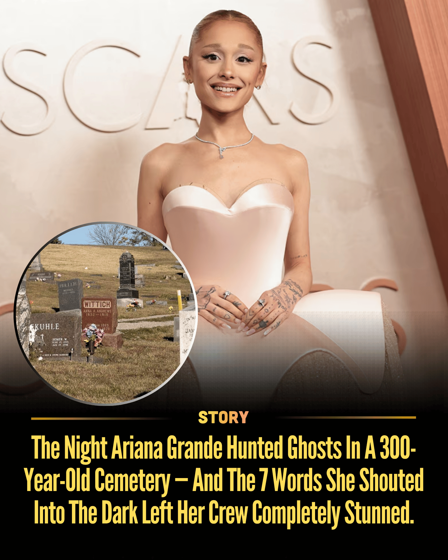 The Night Ariana Grande Hunted Ghosts In A 300-Year-Old Cemetery — And The 7 Words She Shouted Into The Dark Left Her Crew Completely Stunned.