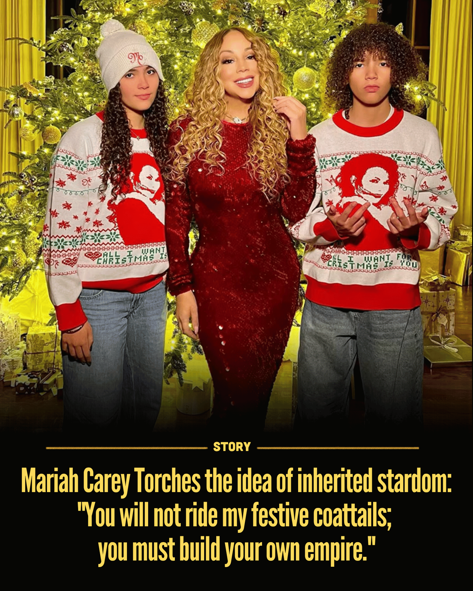 Mariah Carey Torches the idea of inherited stardom: “You will not ride my festive coattails; you must build your own empire.”