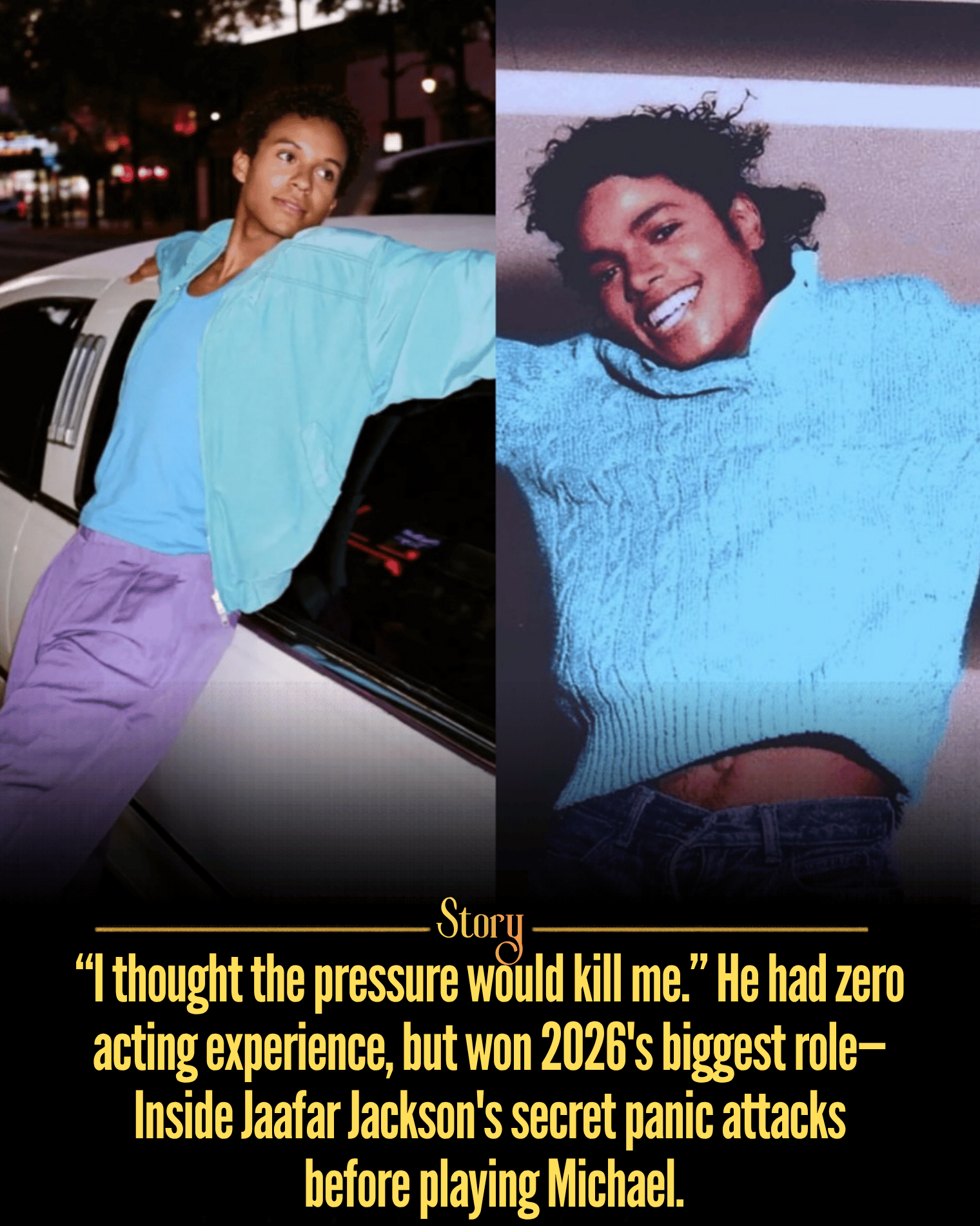 “I thought the pressure would kill me.” He had zero acting experience, but won 2026’s biggest role—Inside Jaafar Jackson’s secret panic attacks before playing Michael.