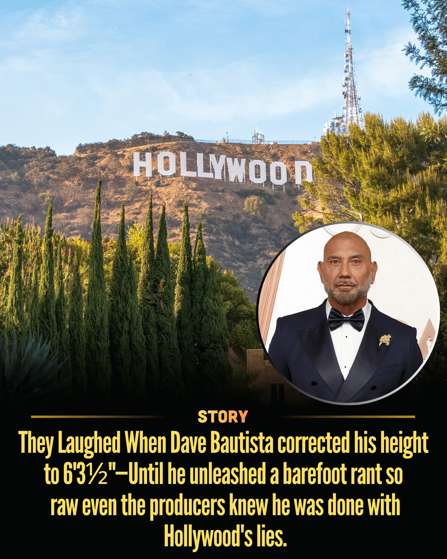 They Laughed When Dave Bautista corrected his height to 6’3½”—Until he unleashed a barefoot rant so raw even the producers knew he was done with Hollywood’s lies.