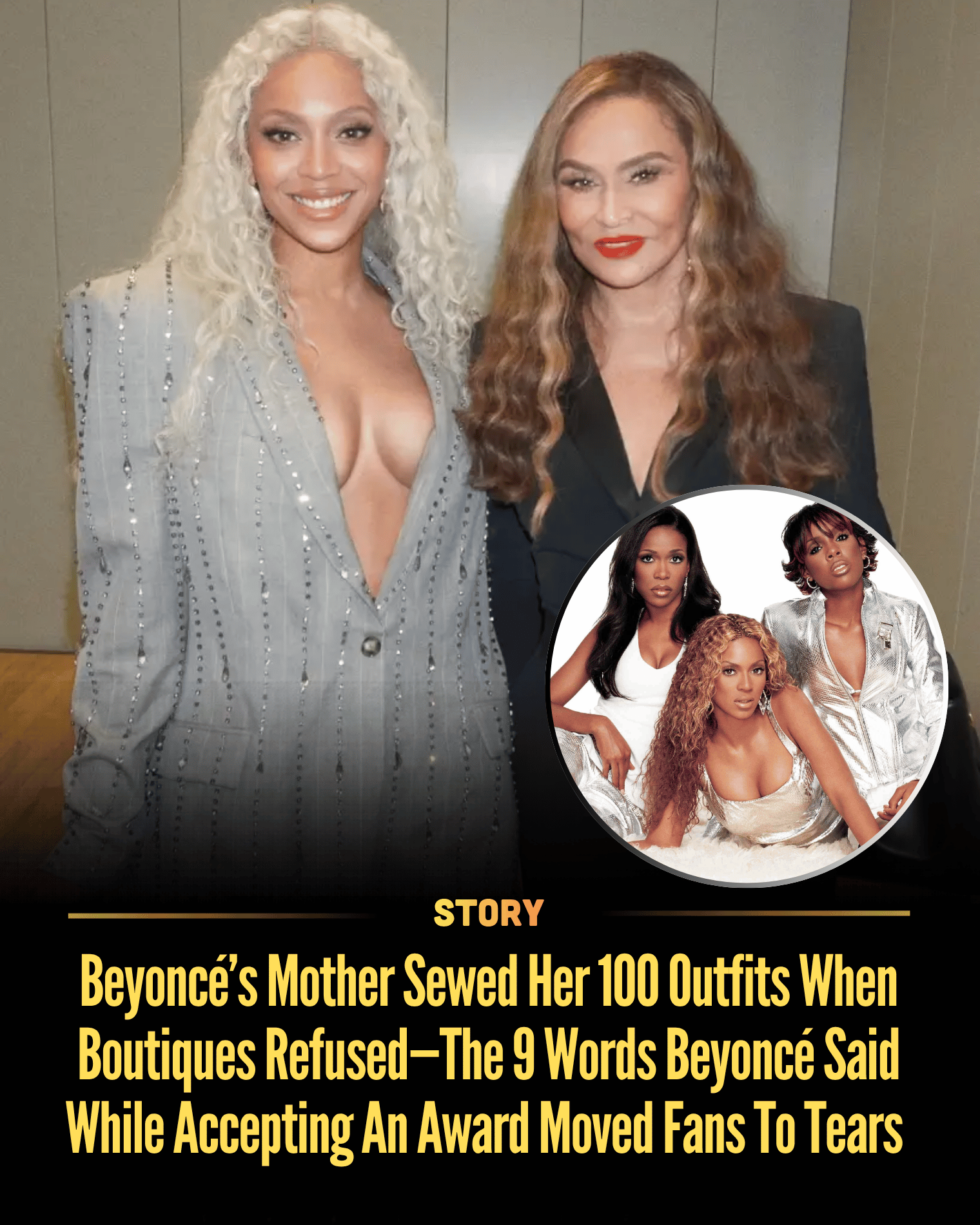 Beyoncé’s Mother Sewed Her 100 Outfits When Boutiques Refused—The 9 Words Beyoncé Said While Accepting An Award Moved Fans To Tears