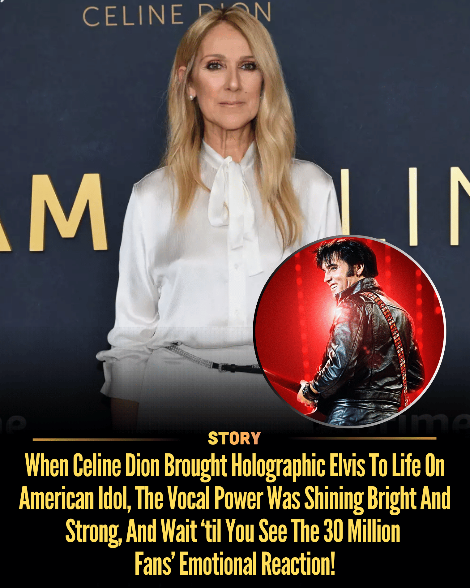 When Celine Dion Brought Holographic Elvis To Life On American Idol, The Vocal Power Was Shining Bright And Strong, And Wait ‘til You See The 30 Million Fans’ Emotional Reaction!