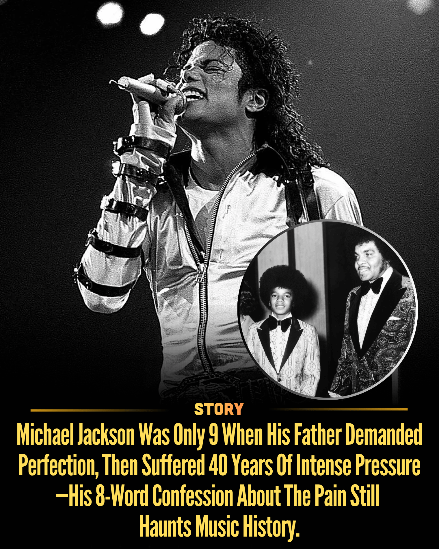 Michael Jackson Was Only 9 When His Father Demanded Perfection, Then Suffered 40 Years Of Intense Pressure—His 8-Word Confession About The Pain Still Haunts Music History.