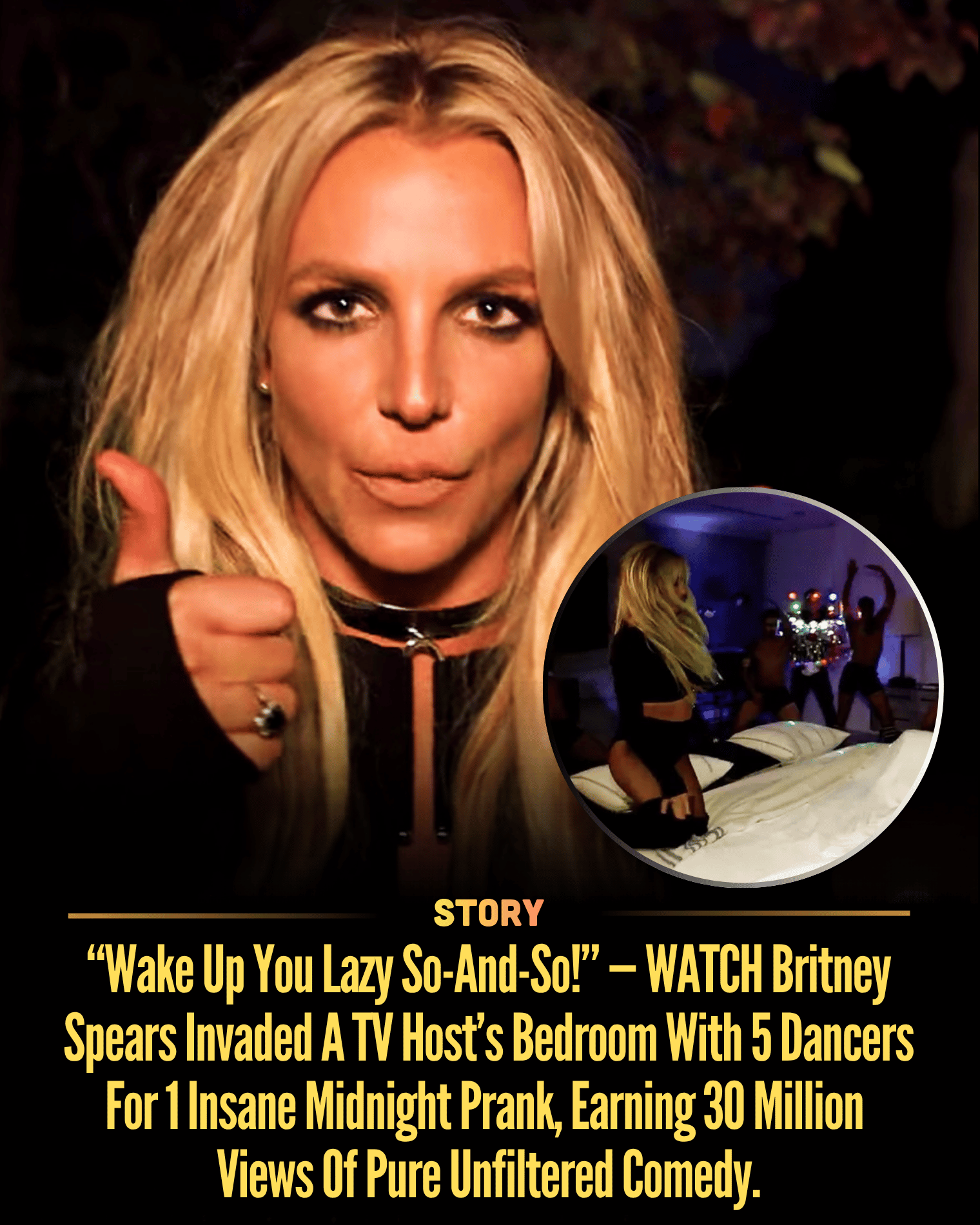 “Wake Up You Lazy So-And-So!” — WATCH Britney Spears Invaded A TV Host’s Bedroom With 5 Dancers For 1 Insane Midnight Prank, Earning 30 Million Views Of Pure Unfiltered Comedy.