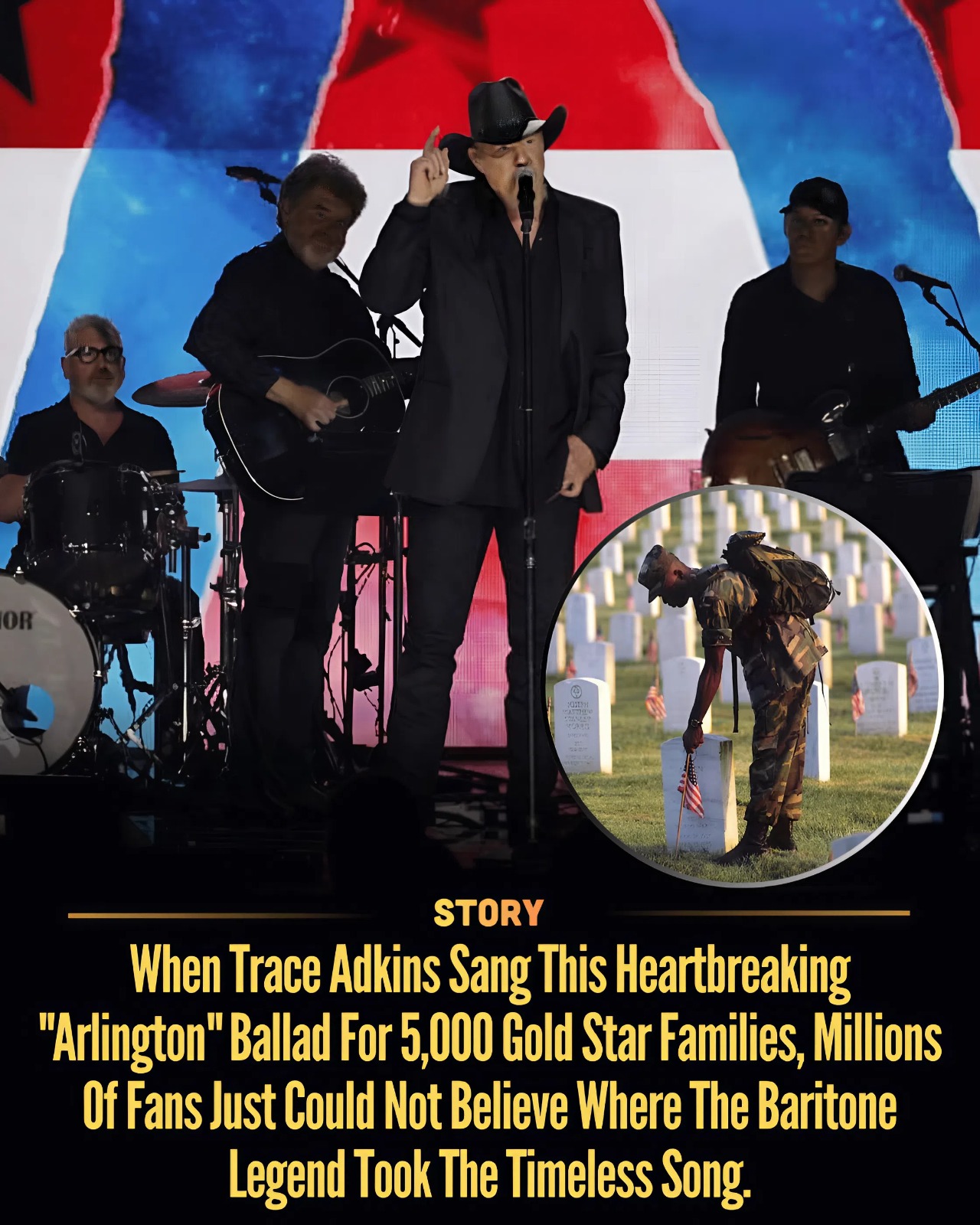 When Trace Adkins Sang This Heartbreaking “Arlington” Ballad For 5,000 Gold Star Families, Millions Of Fans Just Could Not Believe Where The Baritone Legend Took The Timeless Song.