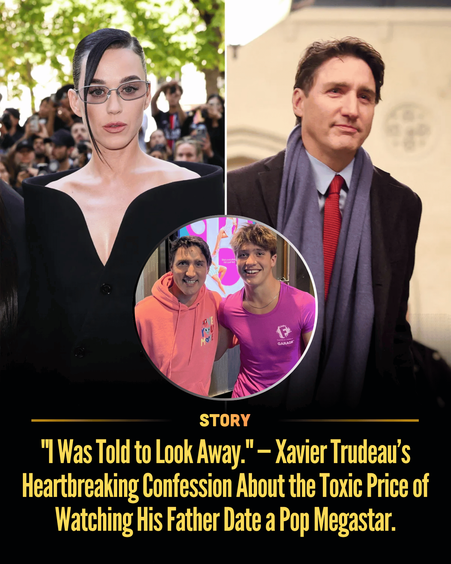 “I Was Told to Look Away.” — Xavier Trudeau’s Heartbreaking Confession About the Toxic Price of Watching His Father Date a Pop Megastar.