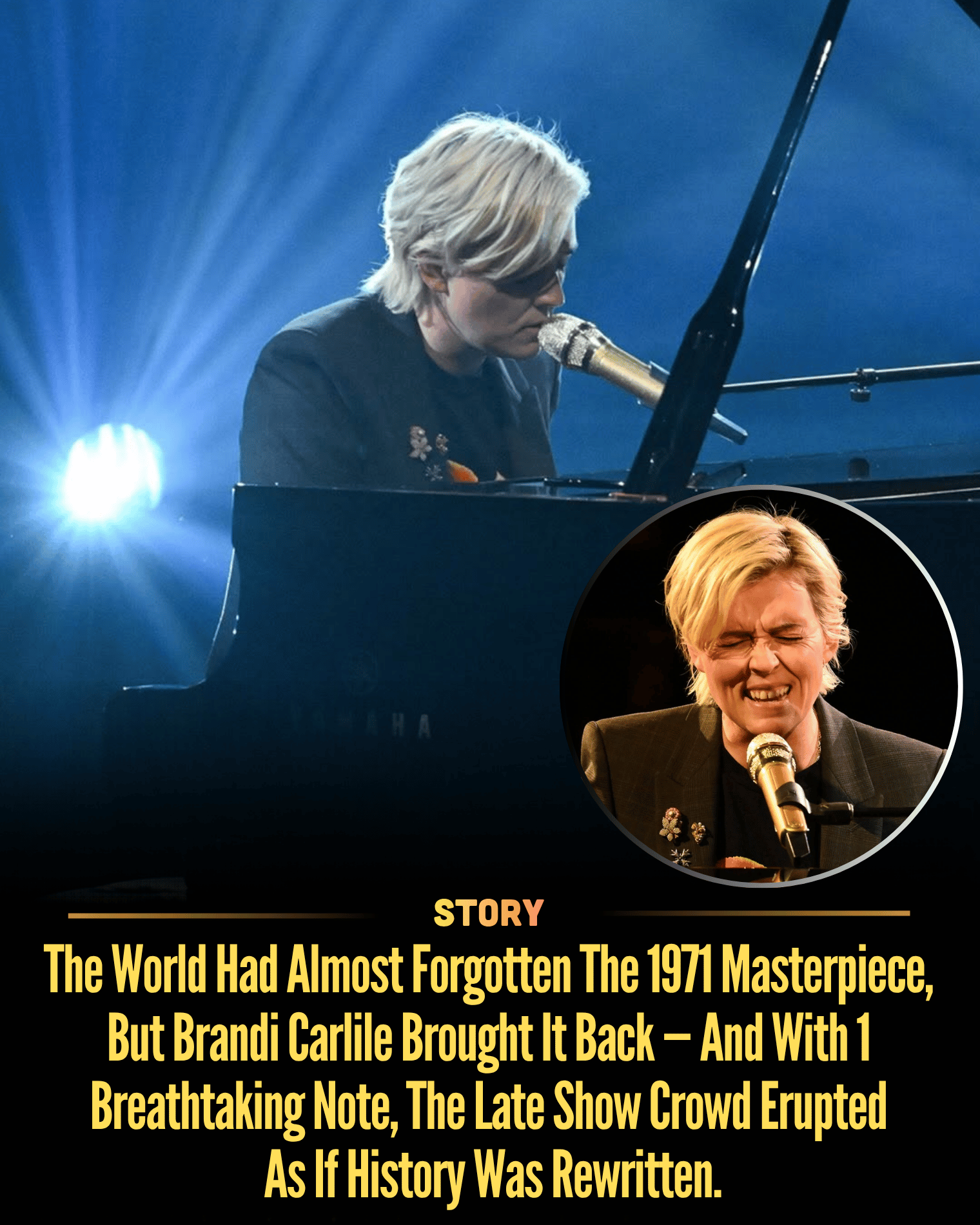 The World Had Almost Forgotten The 1971 Masterpiece, But Brandi Carlile Brought It Back — And With 1 Breathtaking Note, The Late Show Crowd Erupted As If History Was Rewritten.