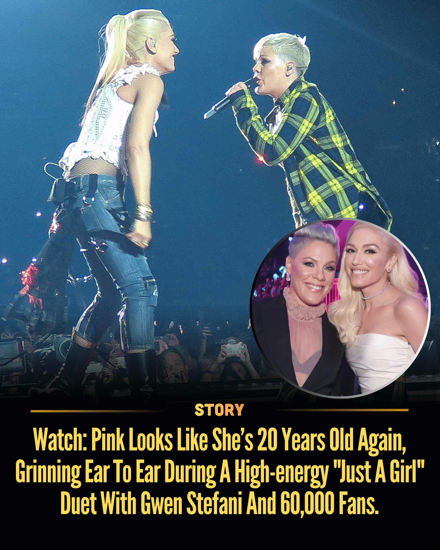 Watch: Pink Looks Like She’s 20 Years Old Again, Grinning Ear To Ear During A High-energy “Just A Girl” Duet With Gwen Stefani And 60,000 Fans.