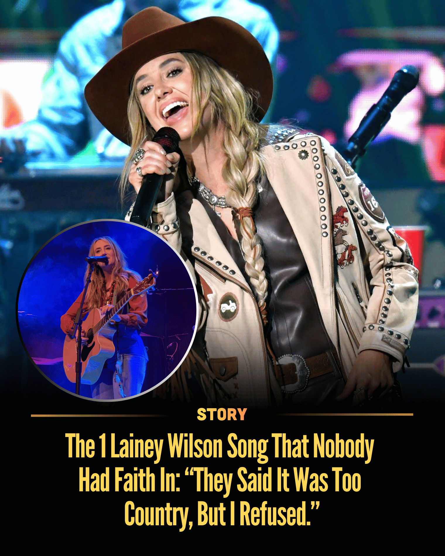 The 1 Lainey Wilson Song That Nobody Had Faith In: “They Said It Was Too Country, But I Refused.”