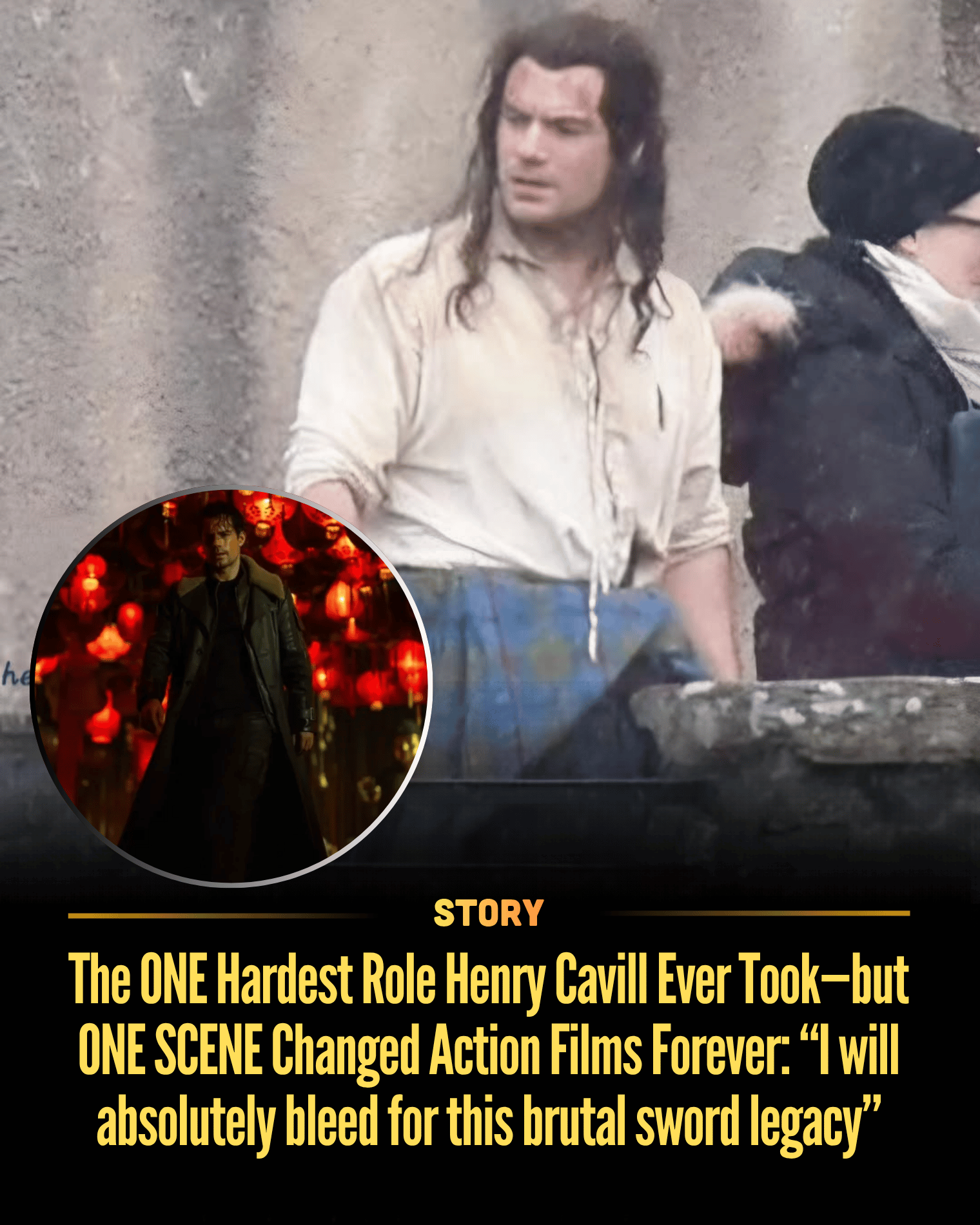 The ONE Hardest Role Henry Cavill Ever Took—but ONE SCENE Changed Action Films Forever: “I will absolutely bleed for this brutal sword legacy”