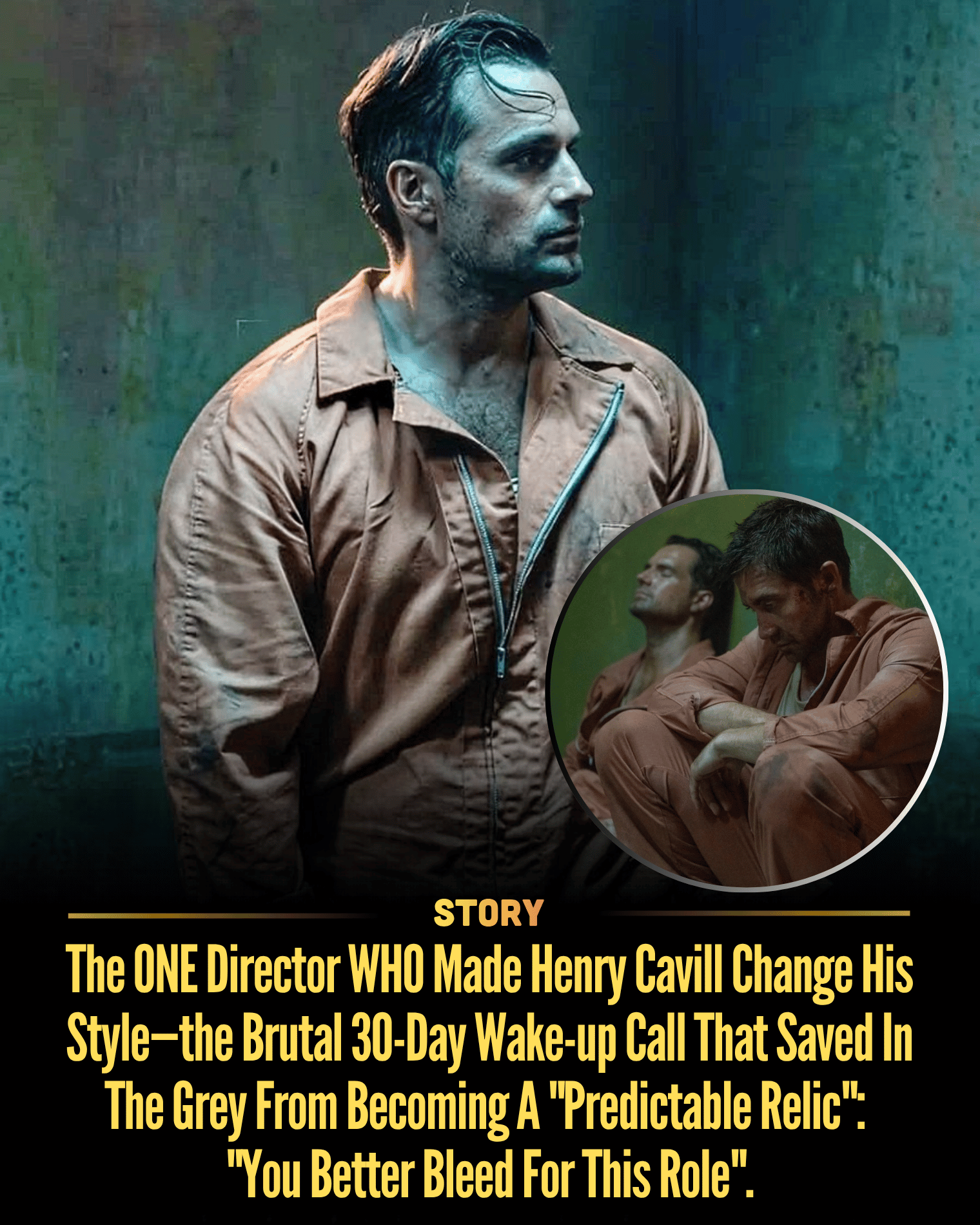 The ONE Director WHO Made Henry Cavill Change His Style—the Brutal 30-Day Wake-up Call That Saved In The Grey From Becoming A “Predictable Relic”: “You Better Bleed For This Role”.