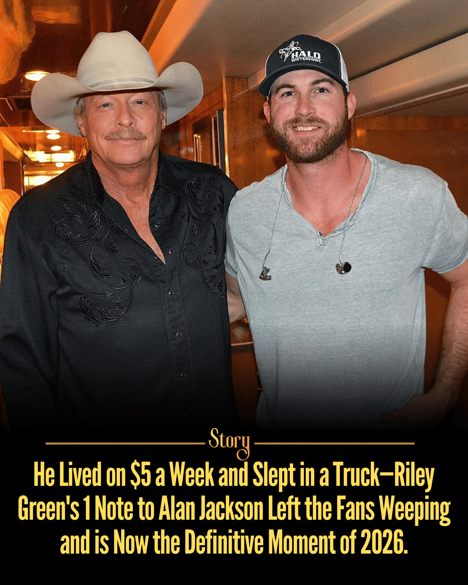 He Lived on $5 a Week and Slept in a Truck—Riley Green’s 1 Note to Alan Jackson Left the Fans Weeping and is Now the Definitive Moment of 2026.