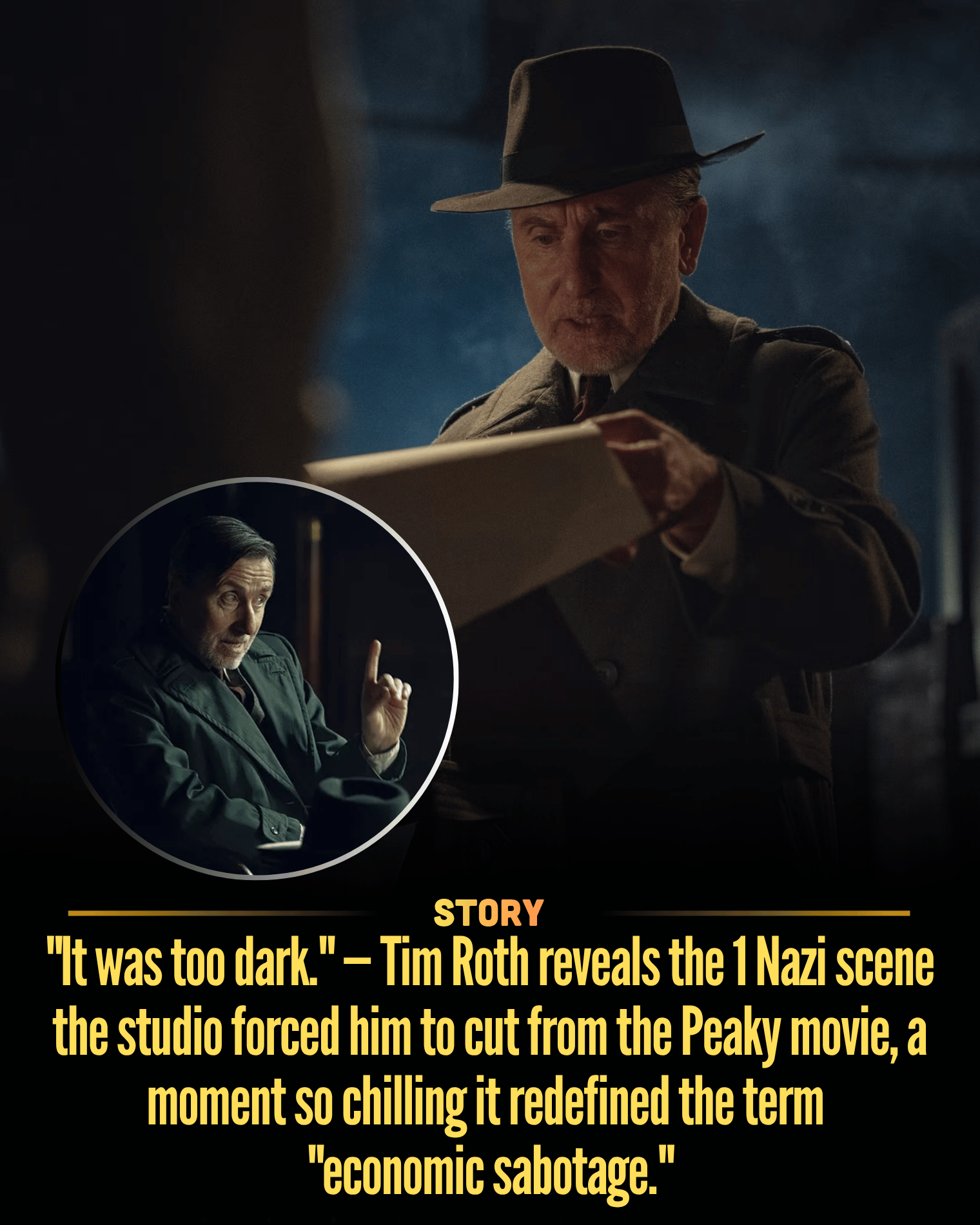 “It was too dark.” — Tim Roth reveals the 1 Nazi scene the studio forced him to cut from the Peaky movie, a moment so chilling it redefined the term “economic sabotage.”