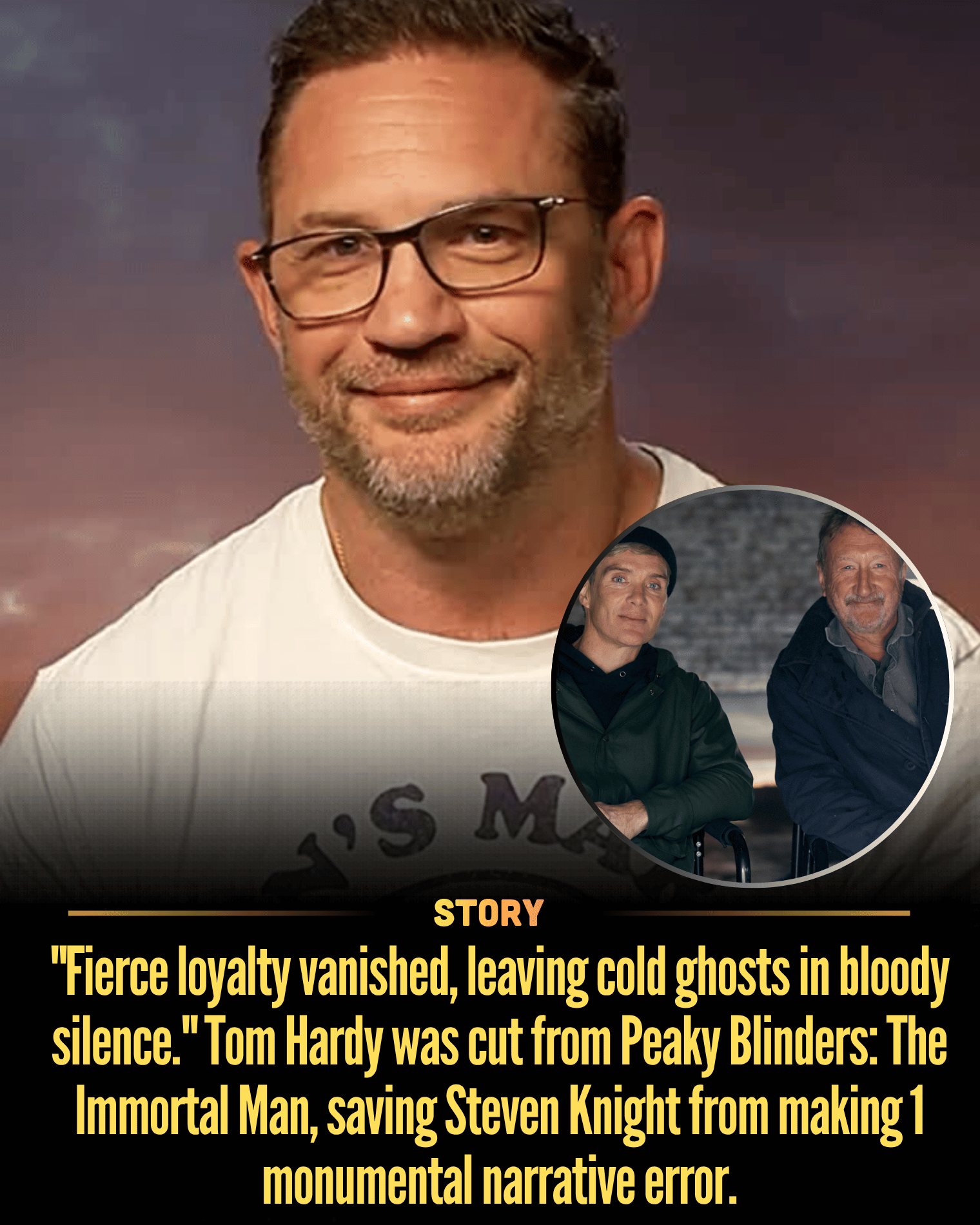 “Fierce loyalty vanished, leaving cold ghosts in bloody silence.” Tom Hardy was cut from Peaky Blinders: The Immortal Man, saving Steven Knight from making 1 monumental narrative error.