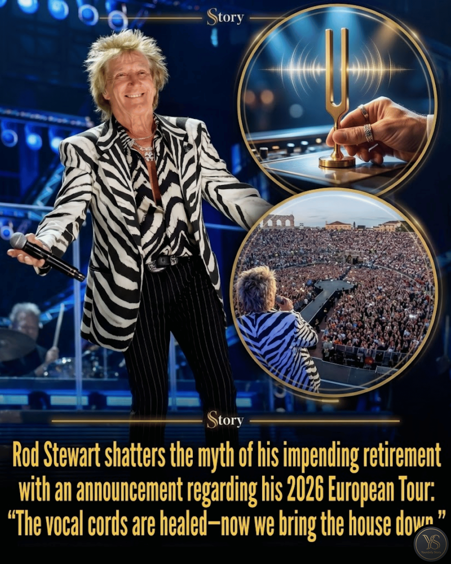 Rod Stewart shatters the myth of his impending retirement with an announcement regarding his 2026 European Tour: “The vocal cords are healed—now we bring the house down.”