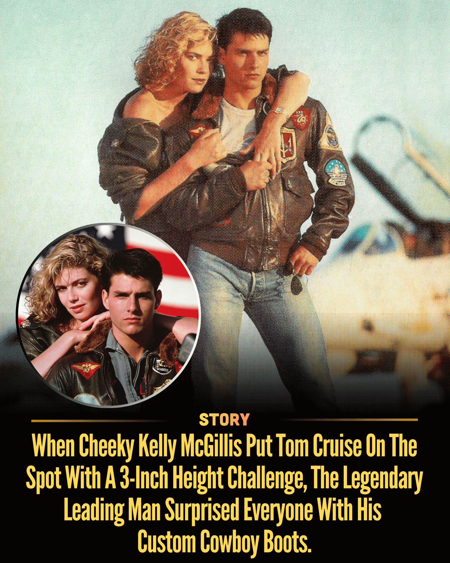 When Cheeky Kelly McGillis Put Tom Cruise On The Spot With A 3-Inch Height Challenge, The Legendary Leading Man Surprised Everyone With His Custom Cowboy Boots.