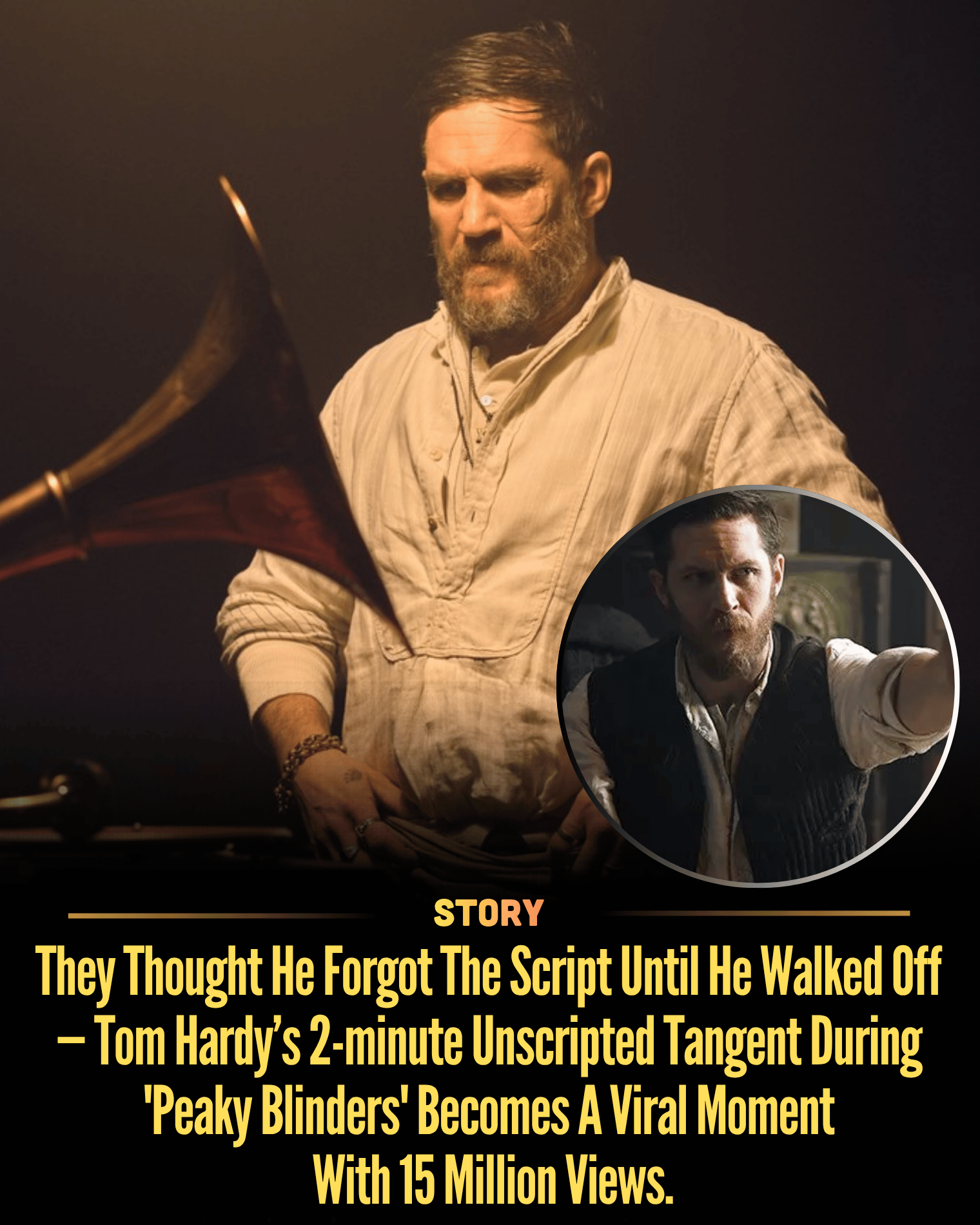 They Thought He Forgot The Script Until He Walked Off — Tom Hardy’s 2-minute Unscripted Tangent During ‘Peaky Blinders’ Becomes A Viral Moment With 15 Million Views.