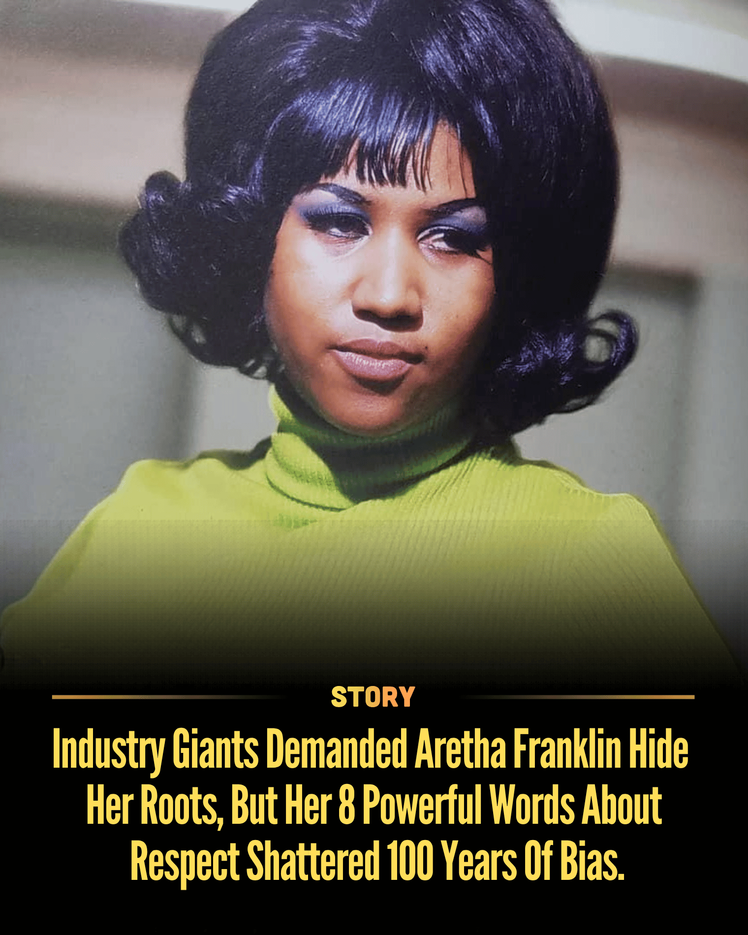 Industry Giants Demanded Aretha Franklin Hide Her Roots, But Her 8 Powerful Words About Respect Shattered 100 Years Of Bias.