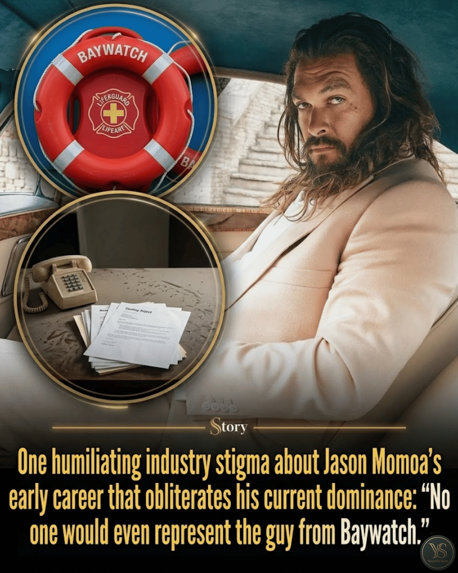 One humiliating industry stigma about Jason Momoa’s early career that obliterates his current dominance: “No one would even represent the guy from Baywatch.”