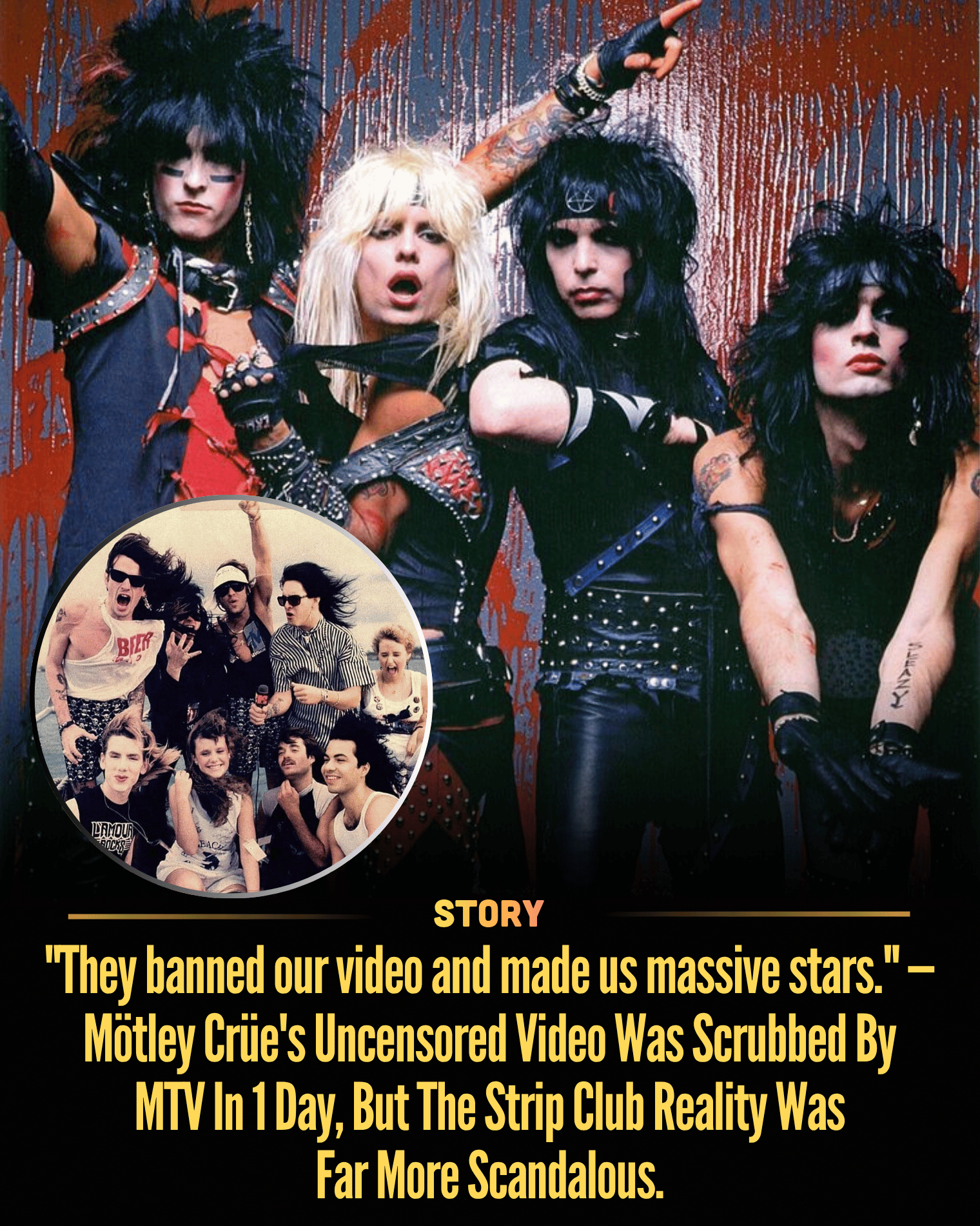 “They banned our video and made us massive stars.” — Mötley Crüe’s Uncensored Video Was Scrubbed By MTV In 1 Day, But The Strip Club Reality Was Far More Scandalous.