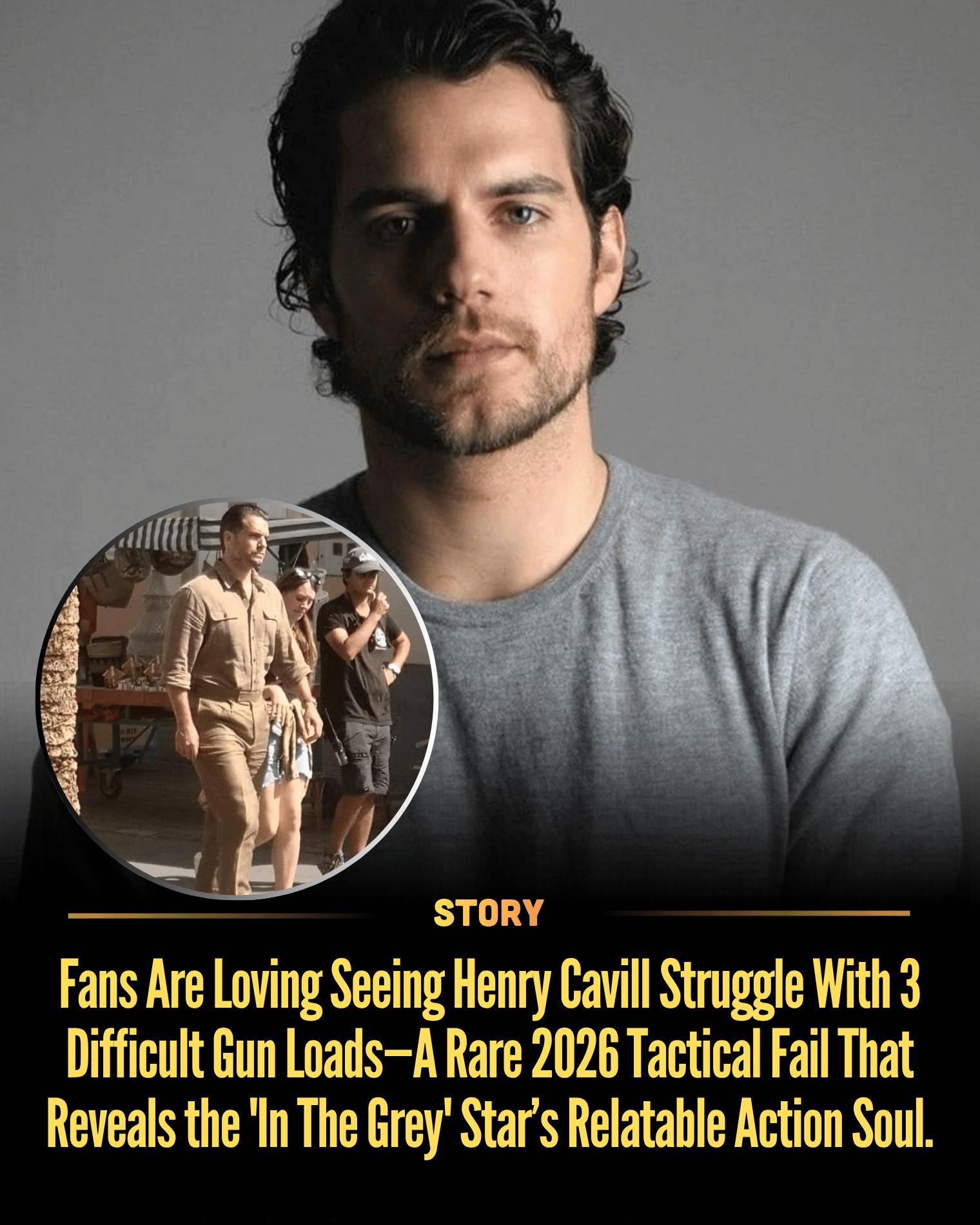 Fans Are Loving Seeing Henry Cavill Struggle With 3 Difficult Gun Loads—A Rare 2026 Tactical Fail That Reveals the ‘In The Grey’ Star’s Relatable Action Soul.