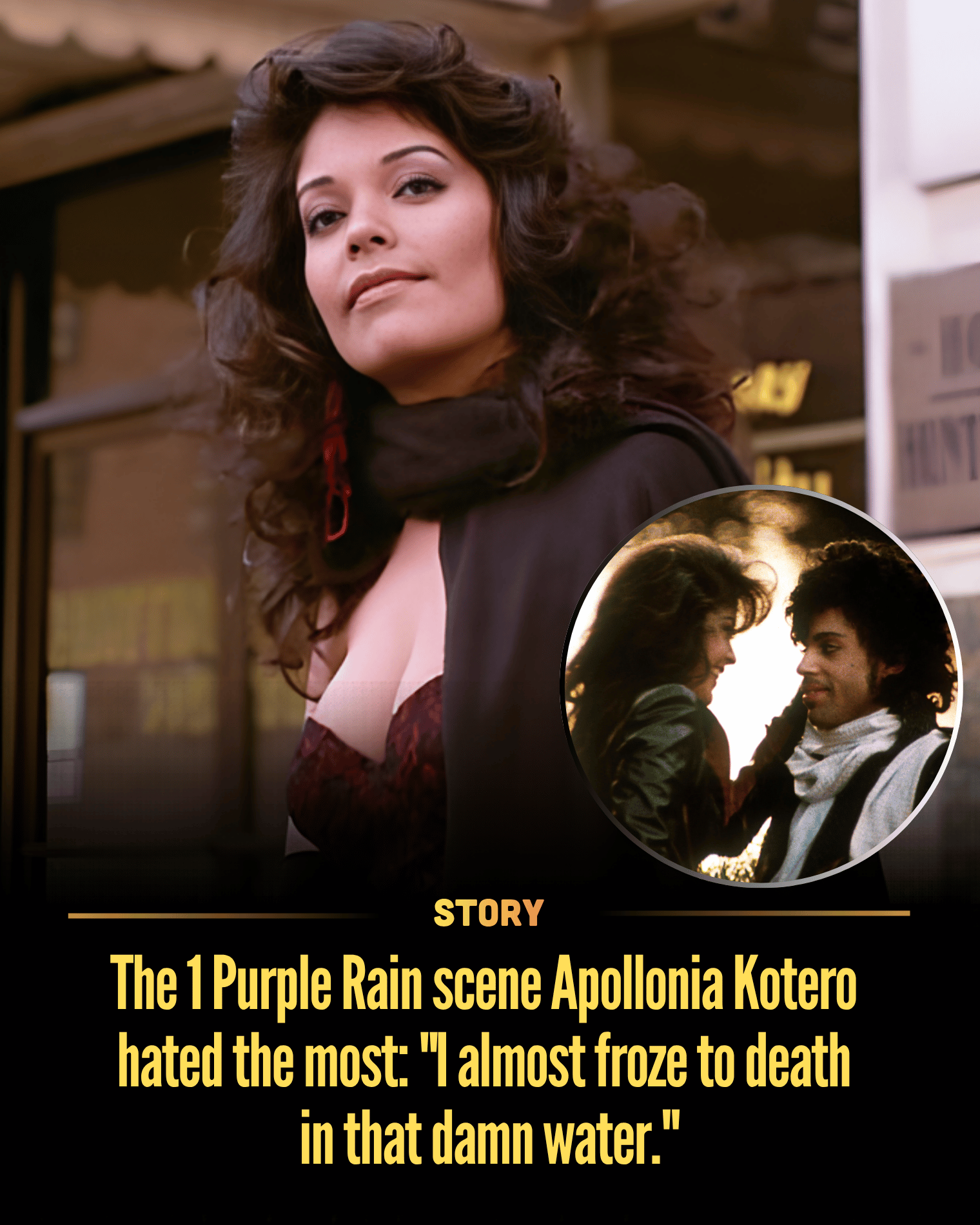 The 1 Purple Rain scene Apollonia Kotero hated the most: “I almost froze to death in that damn water.”