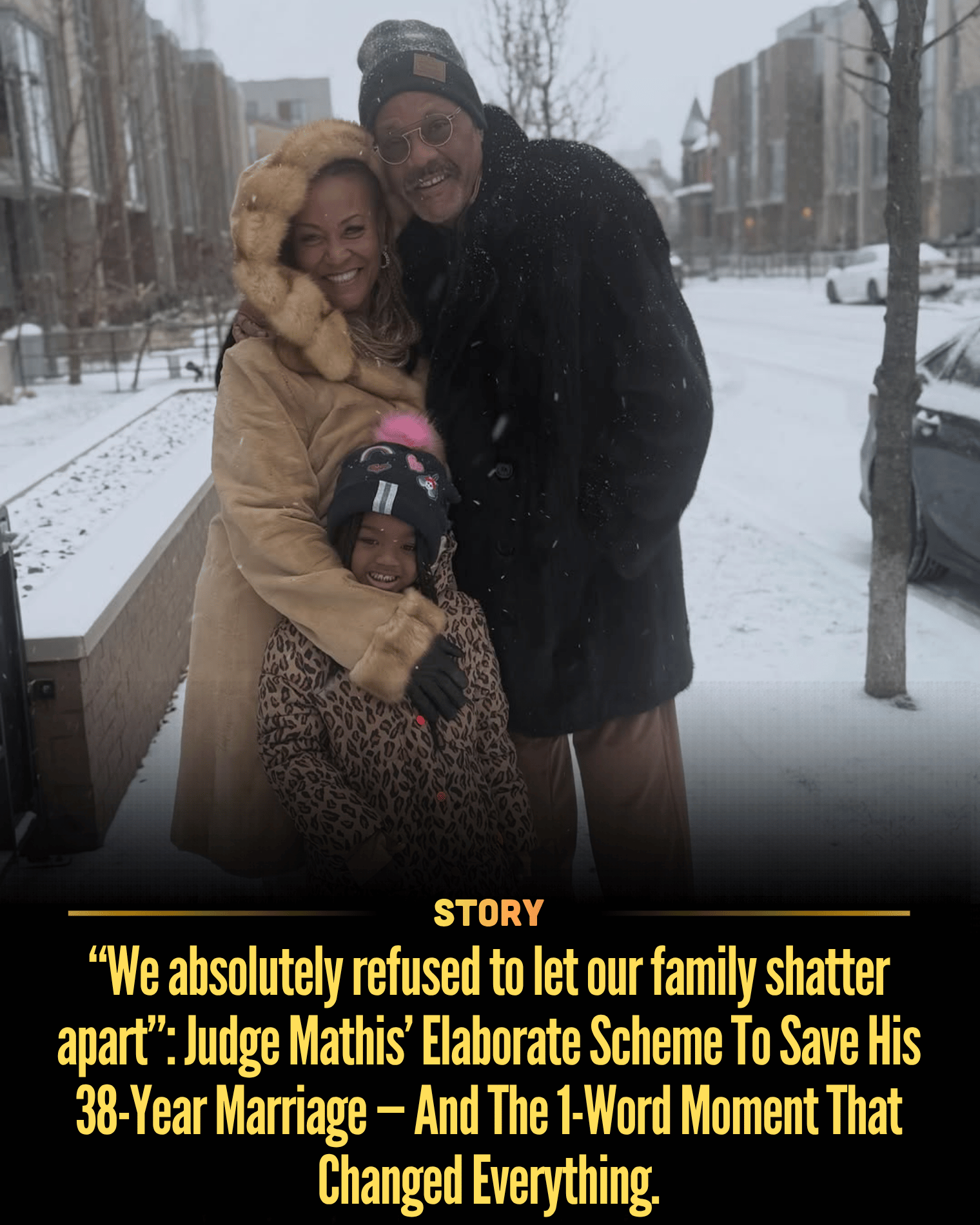 “We absolutely refused to let our family shatter apart”: Judge Mathis’ Elaborate Scheme To Save His 38-Year Marriage — And The 1-Word Moment That Changed Everything.