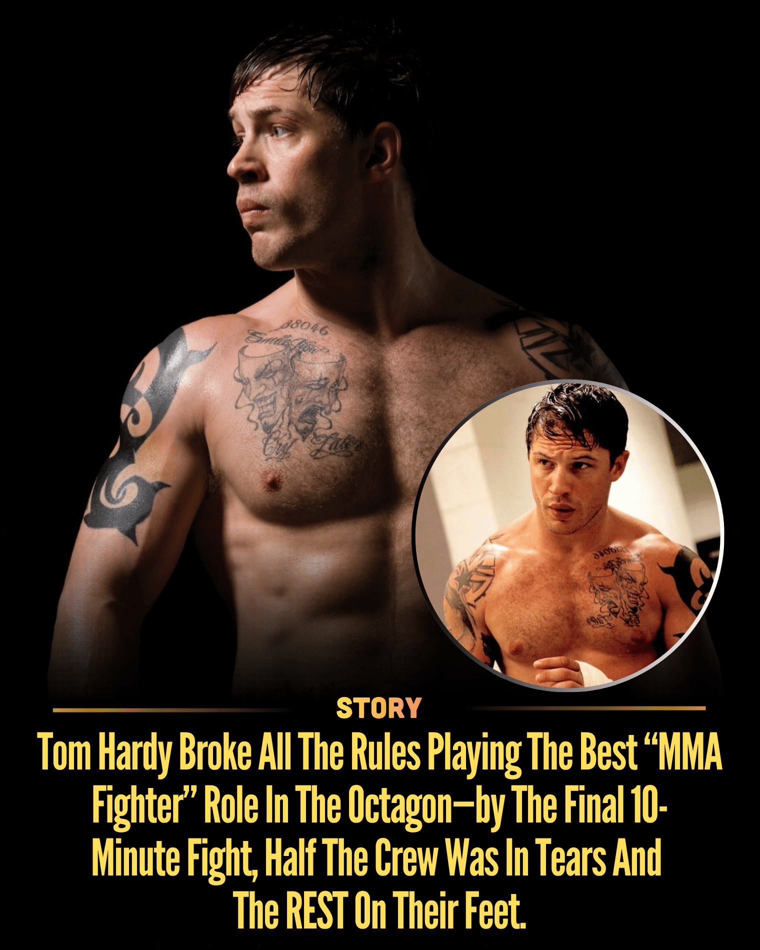 Tom Hardy Broke All The Rules Playing The Best “MMA Fighter” Role In The Octagon—by The Final 10-Minute Fight, Half The Crew Was In Tears And The REST On Their Feet.