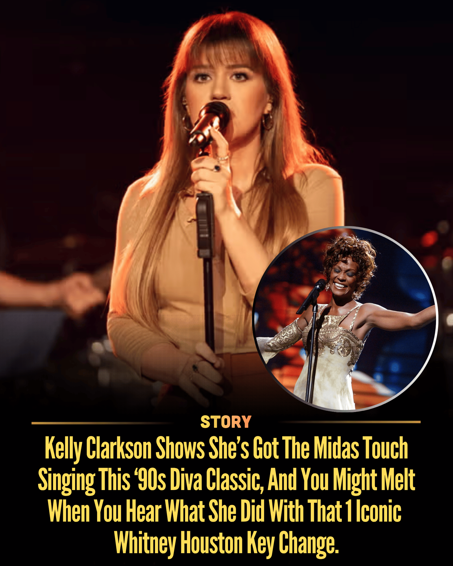 Kelly Clarkson Shows She’s Got The Midas Touch Singing This ‘90s Diva Classic, And You Might Melt When You Hear What She Did With That 1 Iconic Whitney Houston Key Change.