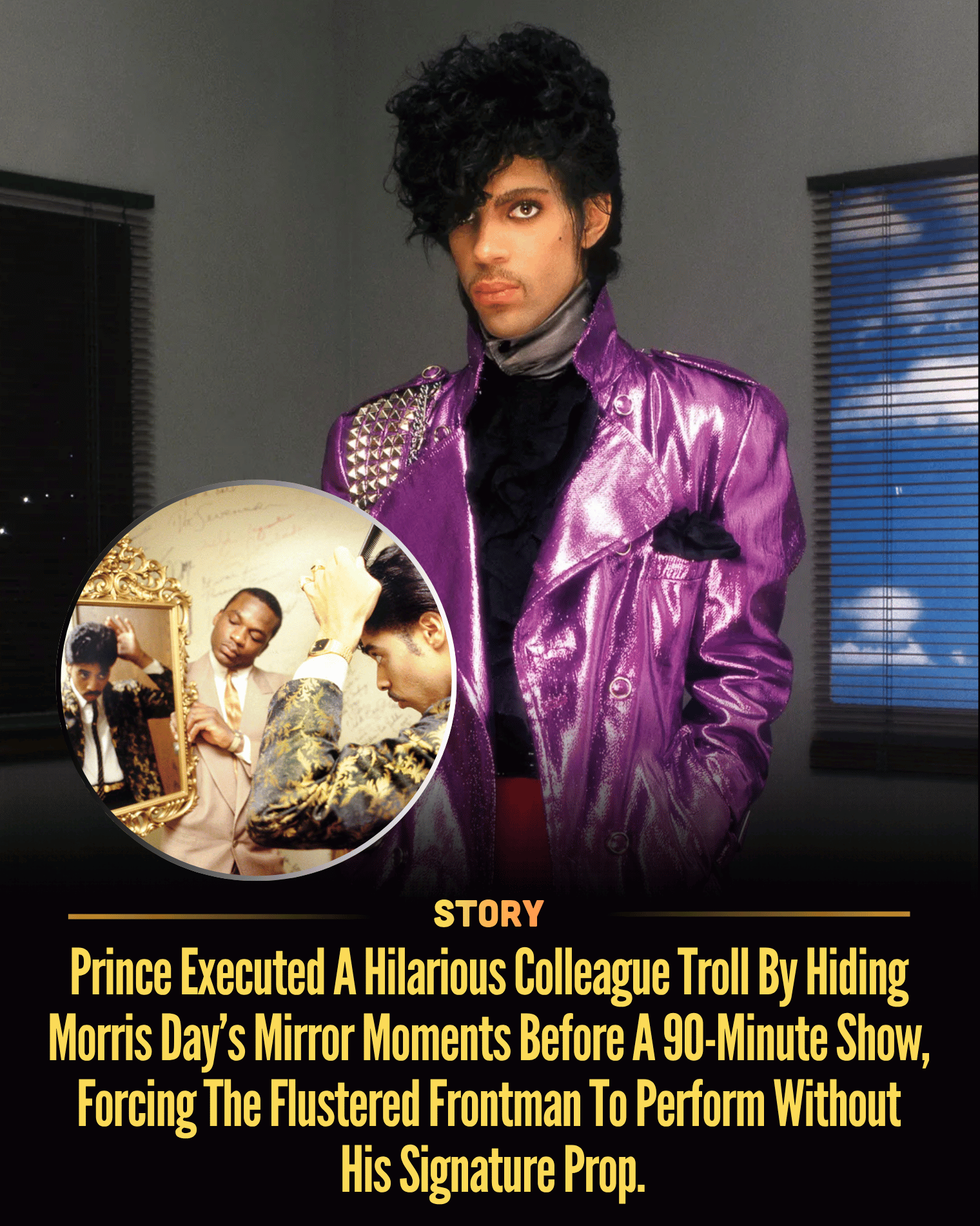 Prince Executed A Hilarious Colleague Troll By Hiding Morris Day’s Mirror Moments Before A 90-Minute Show, Forcing The Flustered Frontman To Perform Without His Signature Prop.