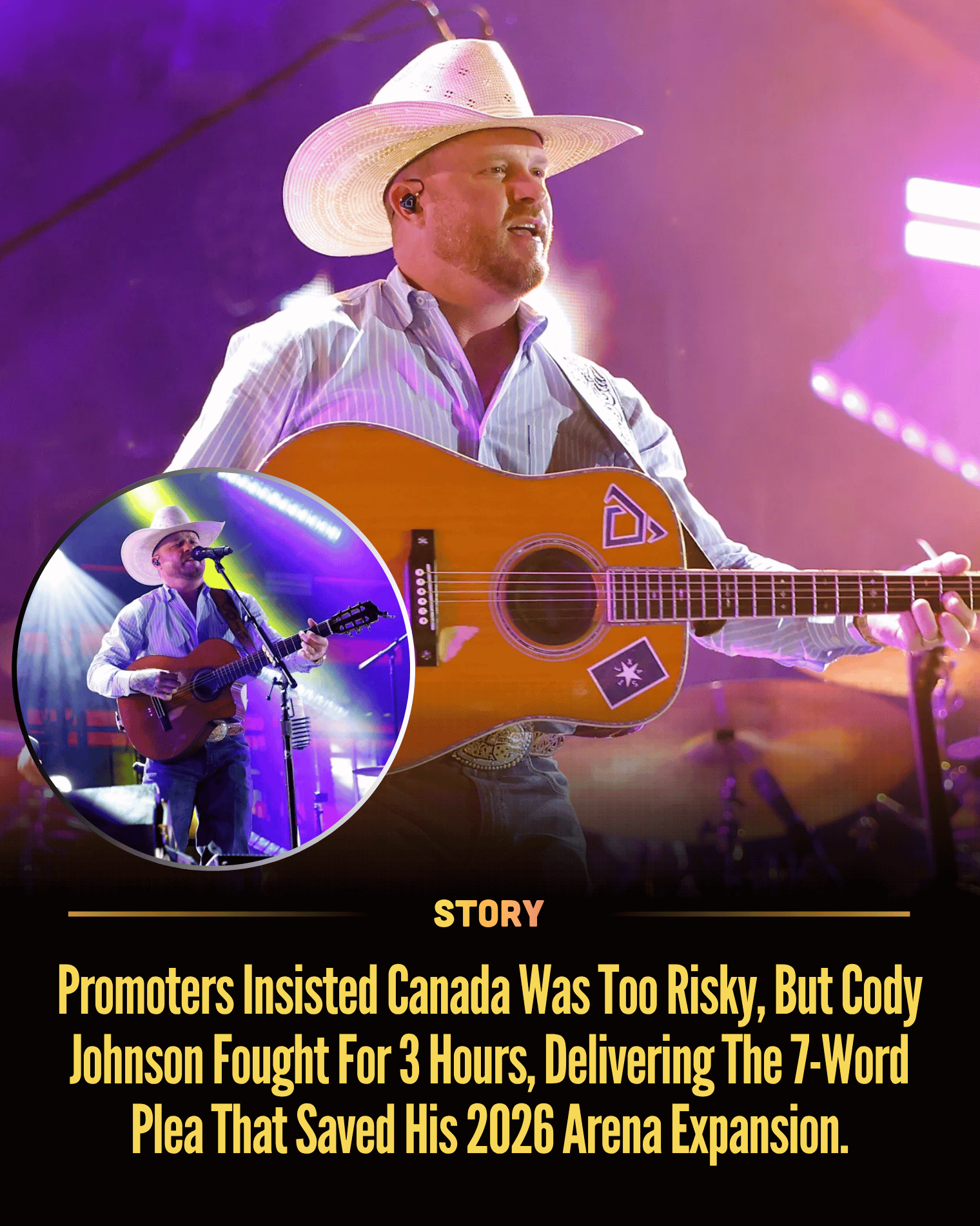 Promoters Insisted Canada Was Too Risky, But Cody Johnson Fought For 3 Hours, Delivering The 7-Word Plea That Saved His 2026 Arena Expansion.