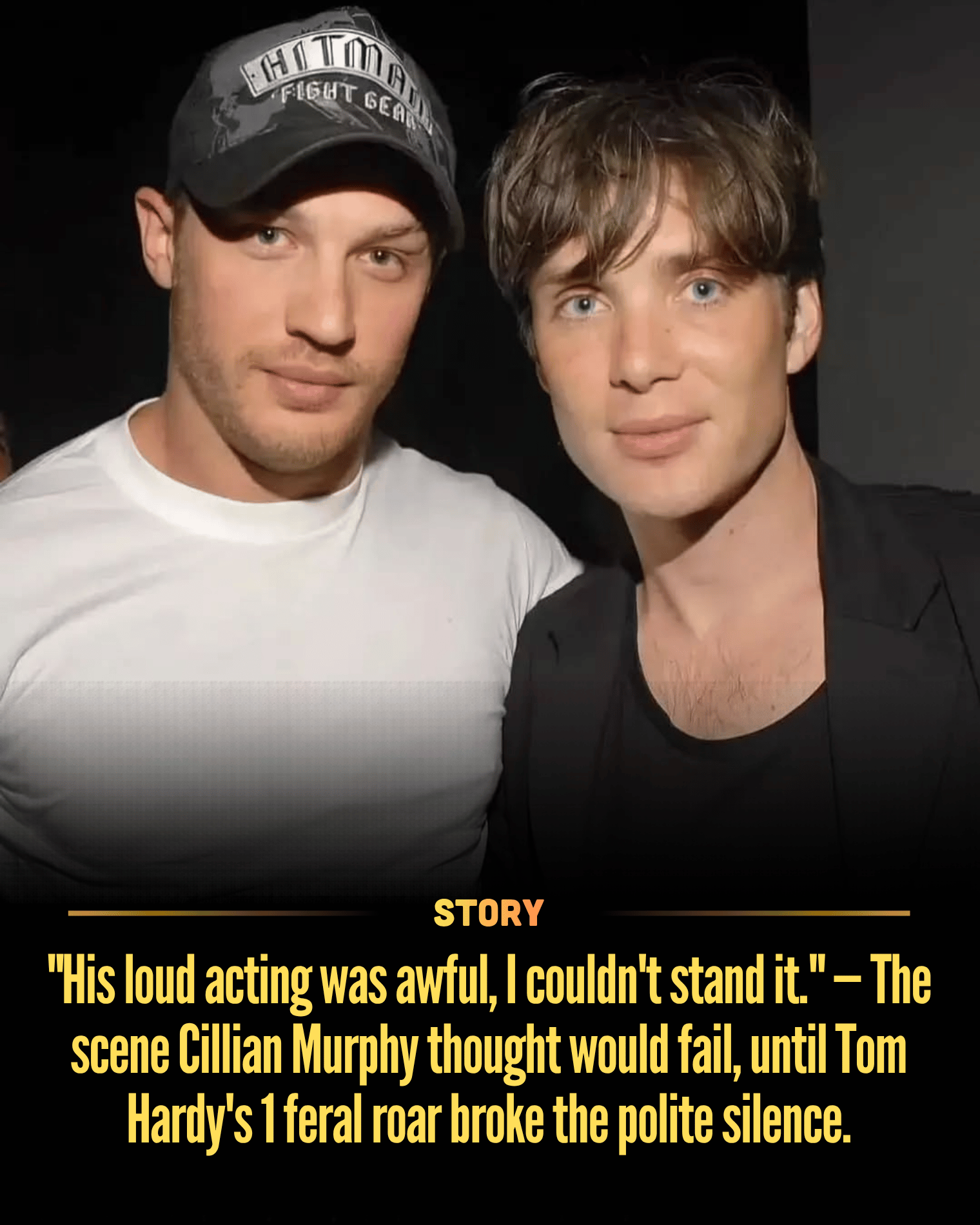 “His loud acting was awful, I couldn’t stand it.” — The scene Cillian Murphy thought would fail, until Tom Hardy’s 1 feral roar broke the polite silence.