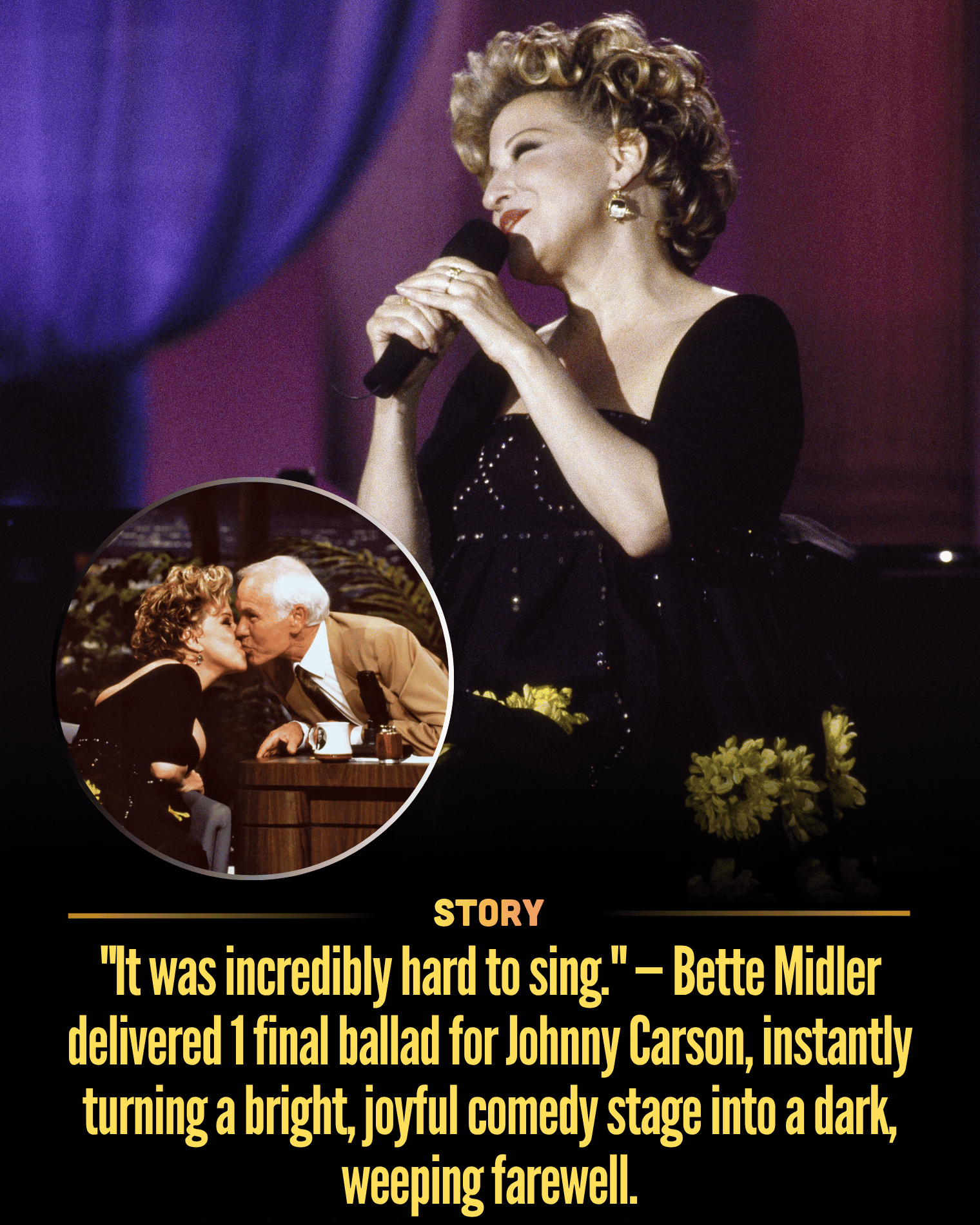 “It was incredibly hard to sing.” — Bette Midler delivered 1 final ballad for Johnny Carson, instantly turning a bright, joyful comedy stage into a dark, weeping farewell.