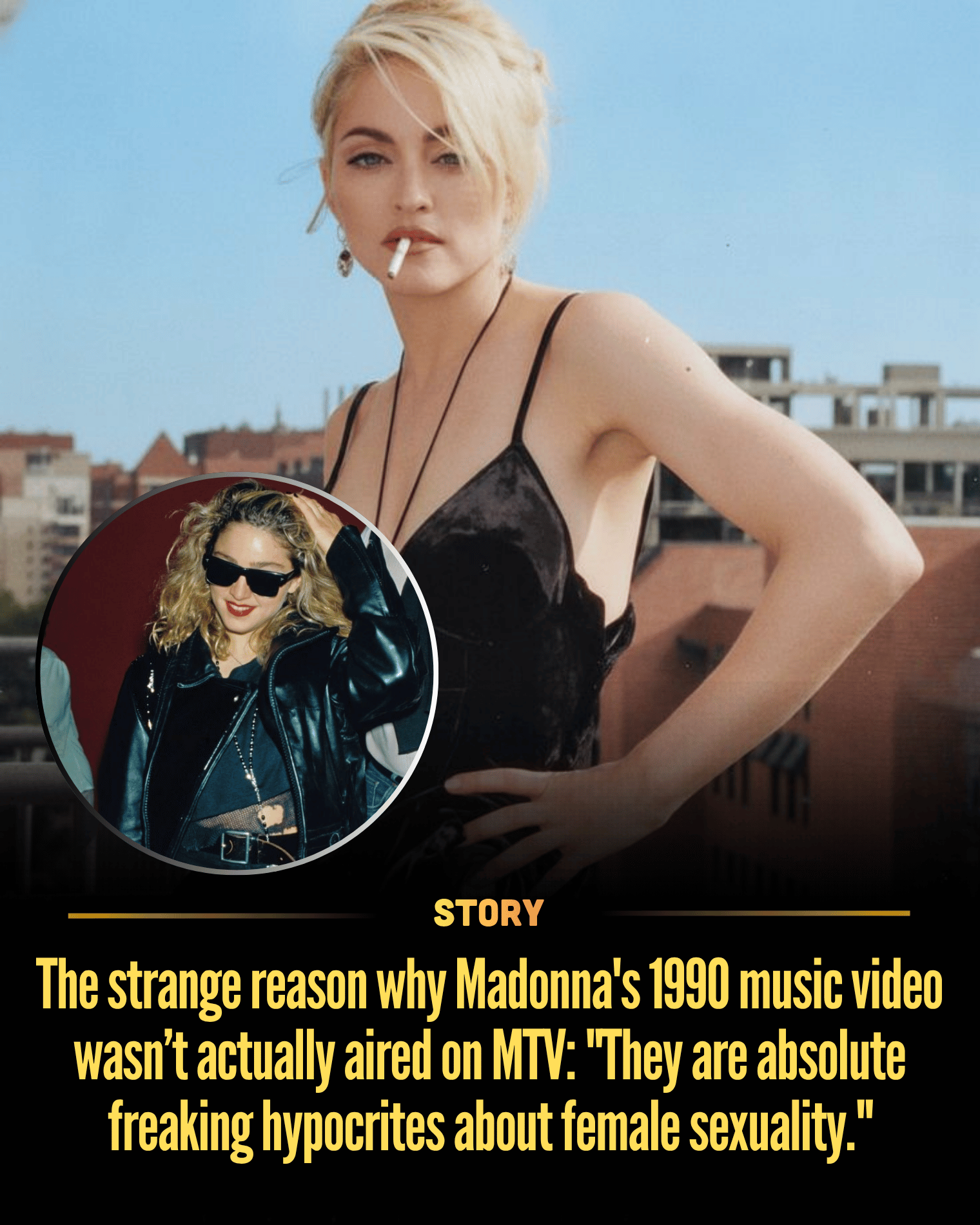The strange reason why Madonna’s 1990 music video wasn’t actually aired on MTV: “They are absolute freaking hypocrites about female sexuality.”