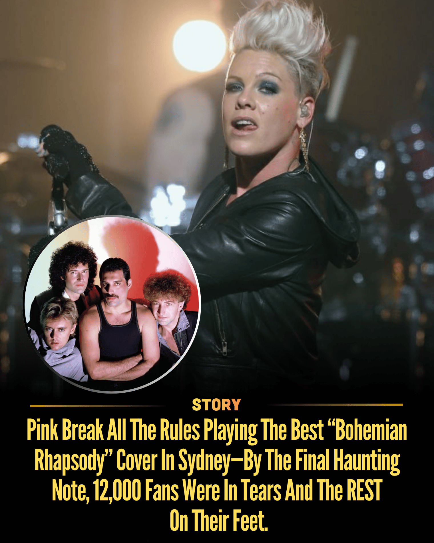 Pink Break All The Rules Playing The Best “Bohemian Rhapsody” Cover In Sydney—By The Final Haunting Note, 12,000 Fans Were In Tears And The REST On Their Feet.