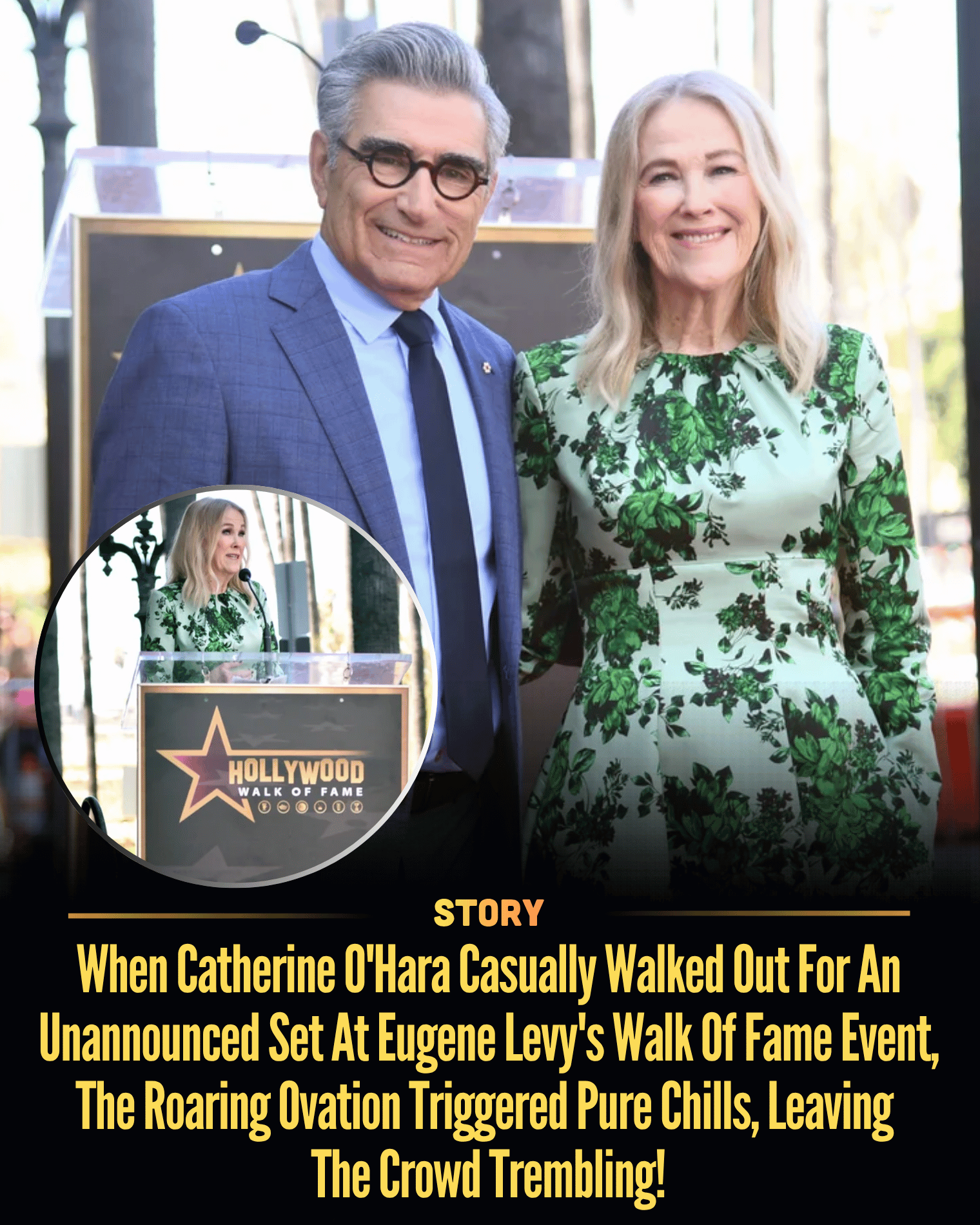 When Catherine O’Hara Casually Walked Out For An Unannounced Set At Eugene Levy’s Walk Of Fame Event, The Roaring Ovation Triggered Pure Chills, Leaving The Crowd Trembling!