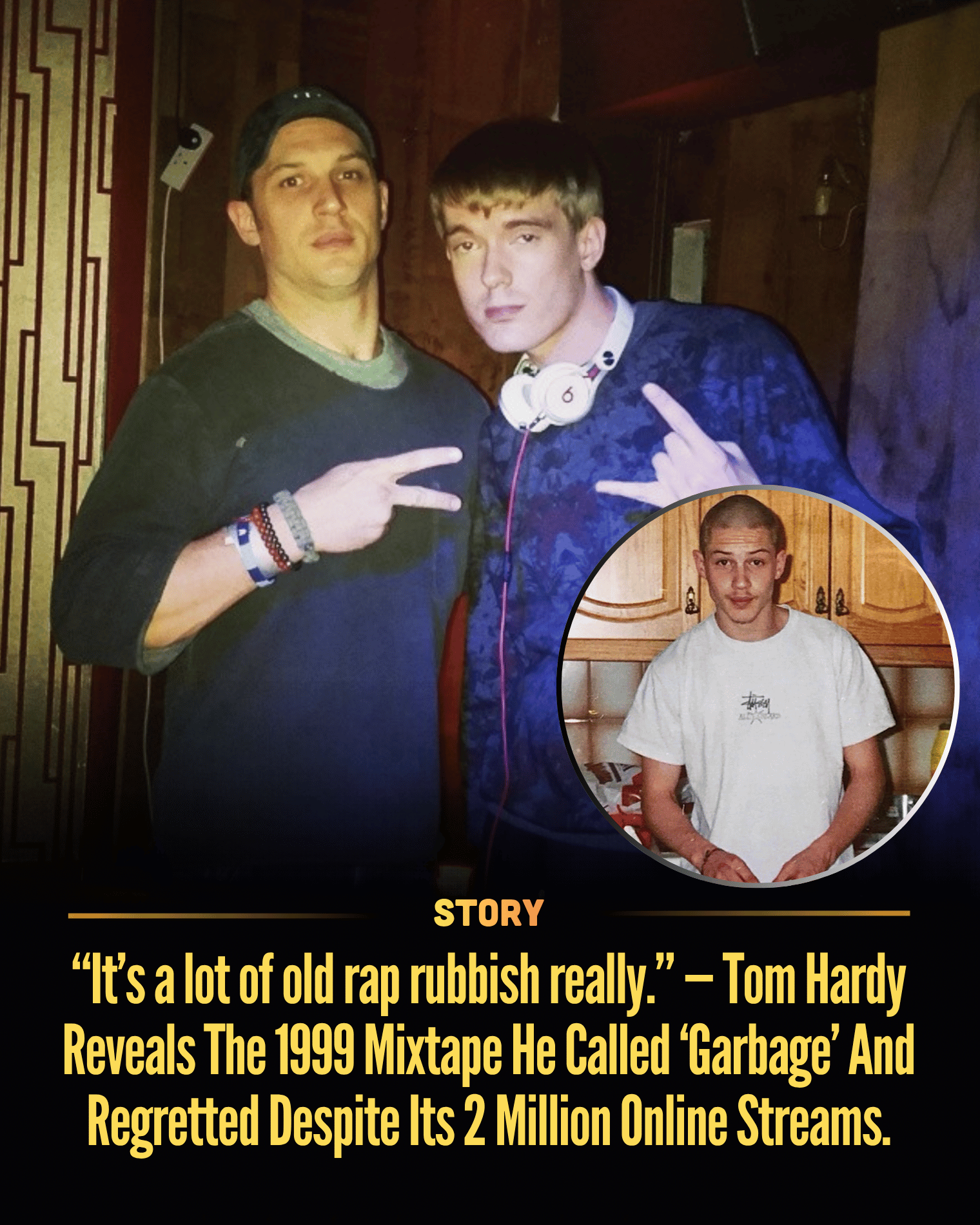 “It’s a lot of old rap rubbish really.” — Tom Hardy Reveals The 1999 Mixtape He Called ‘Garbage’ And Regretted Despite Its 2 Million Online Streams.