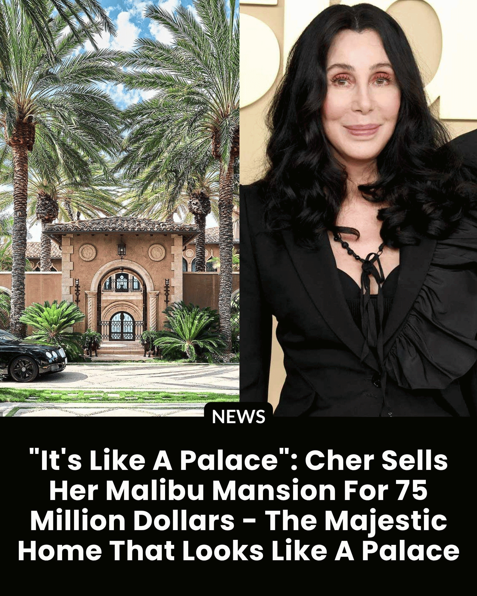 The Palace on the Pacific: Cher Lists Majestic Malibu Mansion for $75 Million
