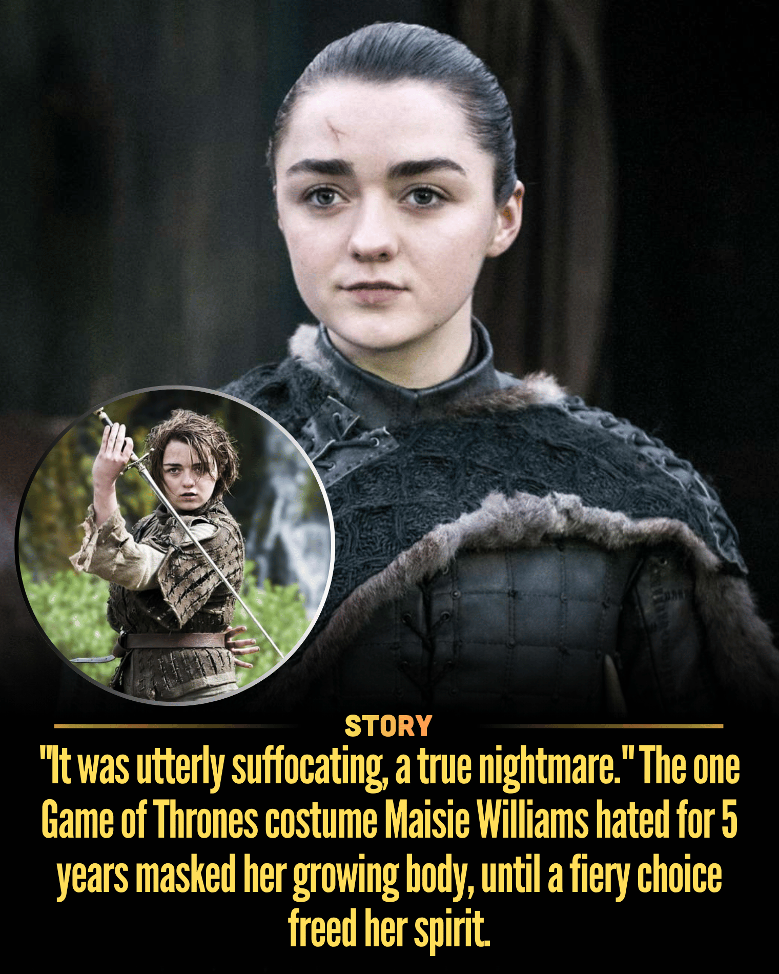 “It was utterly suffocating, a true nightmare.” The one Game of Thrones costume Maisie Williams hated for 5 years masked her growing body, until a fiery choice freed her spirit.
