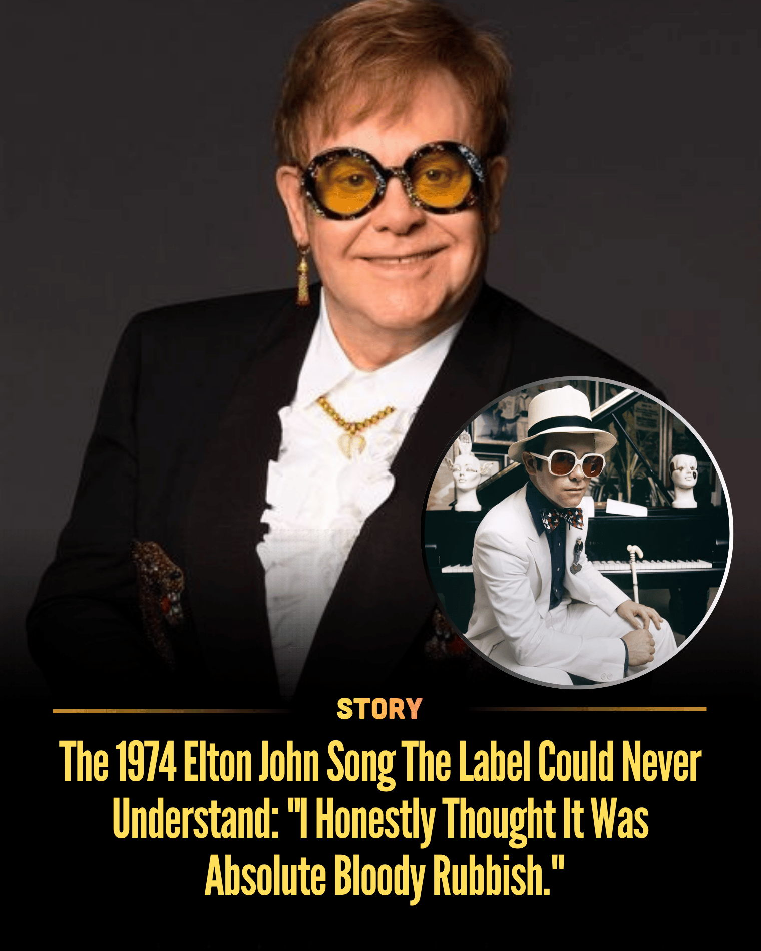 The 1974 Elton John Song The Label Could Never Understand: “I Honestly Thought It Was Absolute Bloody Rubbish.”
