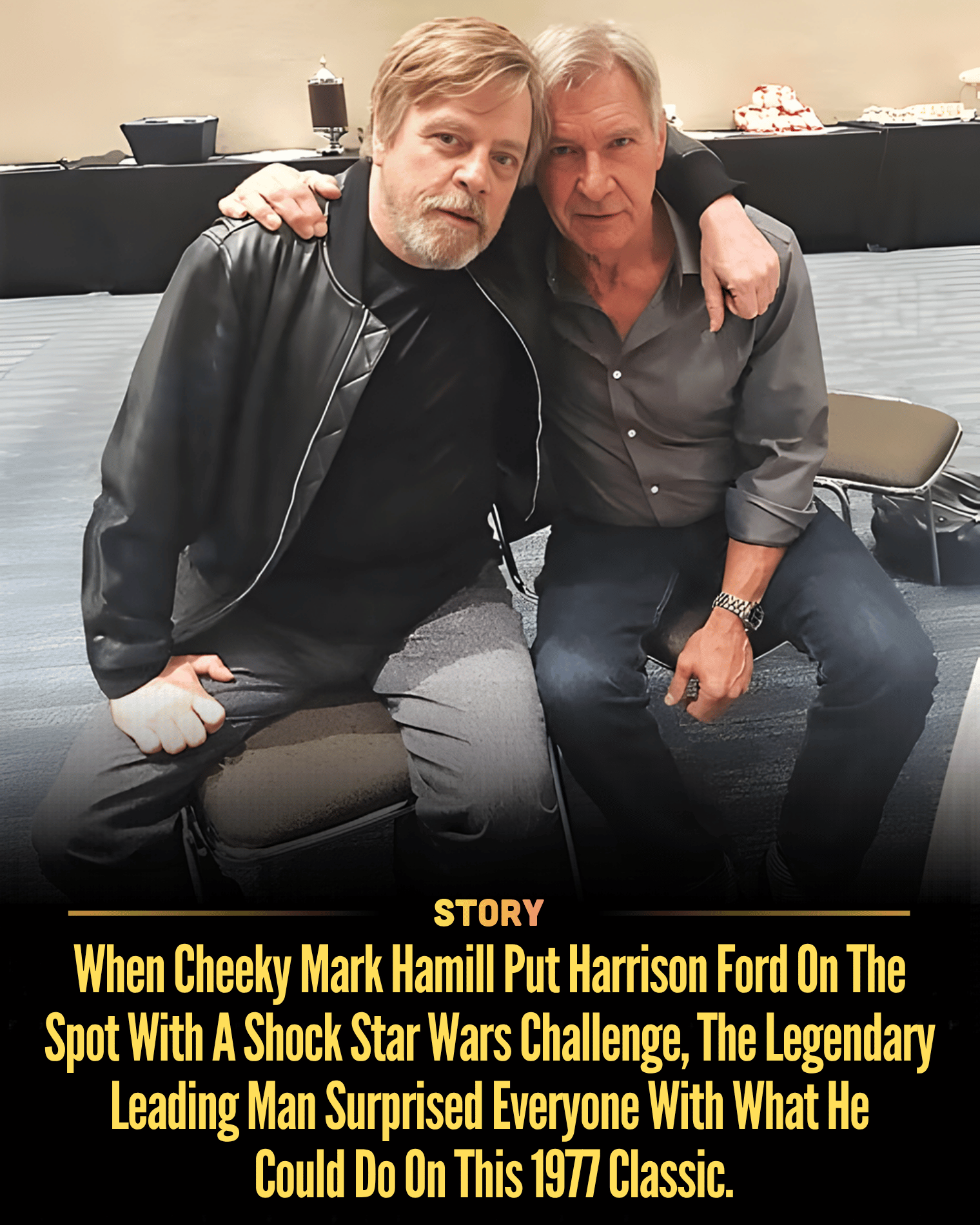 When Cheeky Mark Hamill Put Harrison Ford On The Spot With A Shock Star Wars Challenge, The Legendary Leading Man Surprised Everyone With What He Could Do On This 1977 Classic.