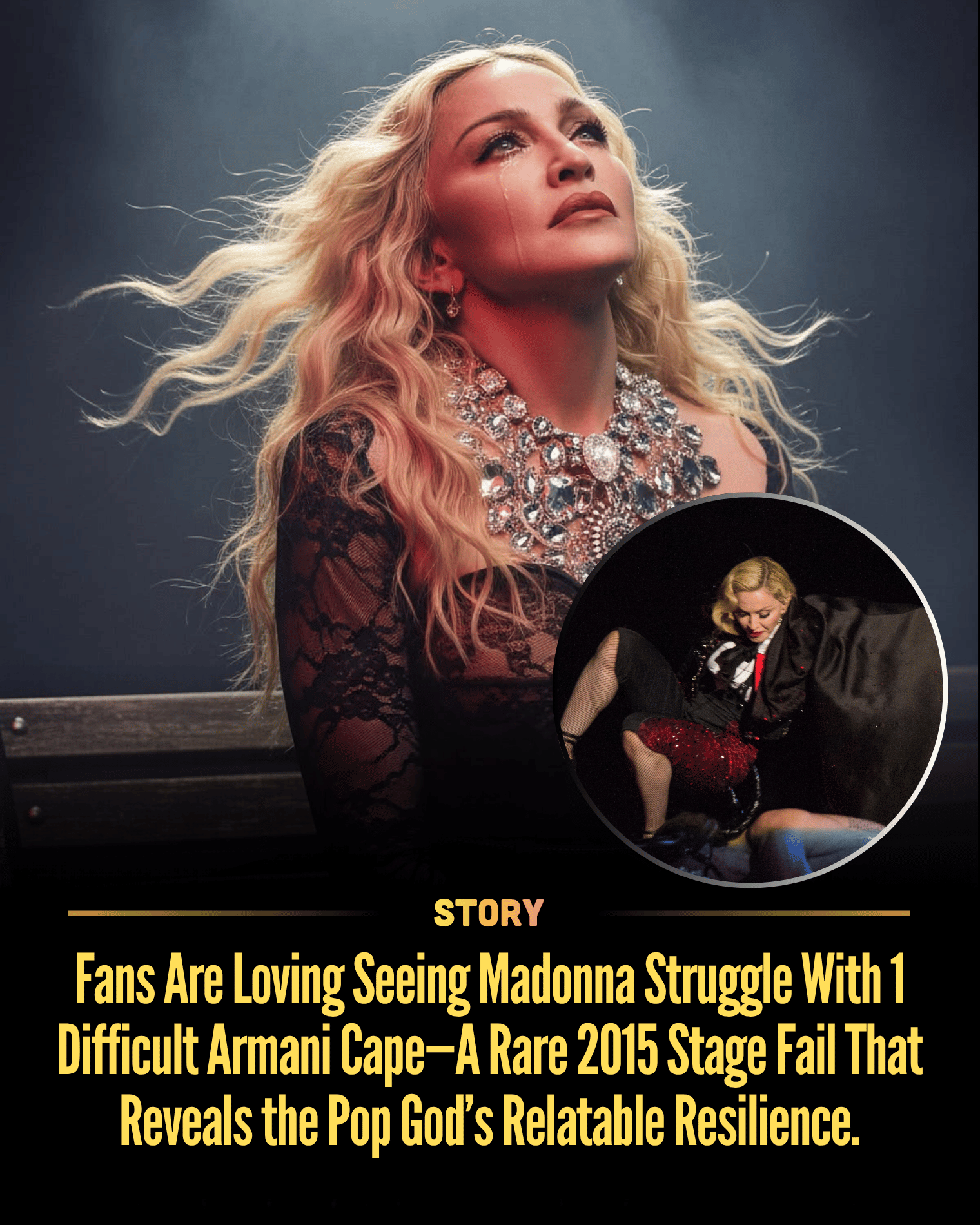 Fans Are Loving Seeing Madonna Struggle With 1 Difficult Armani Cape—A Rare 2015 Stage Fail That Reveals the Pop God’s Relatable Resilience.