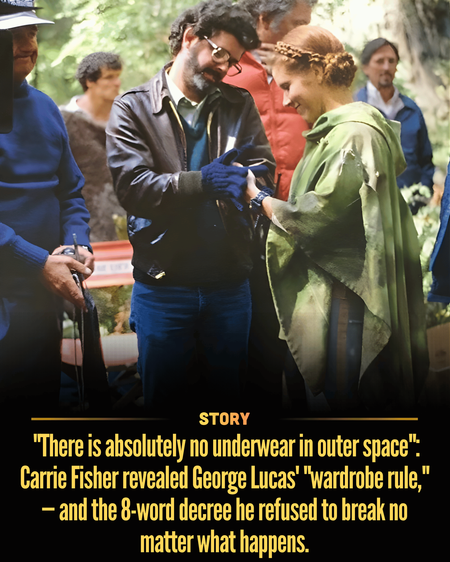 “There is absolutely no underwear in outer space”: Carrie Fisher revealed George Lucas’ “wardrobe rule,” — and the 8-word decree he refused to break no matter what happens.