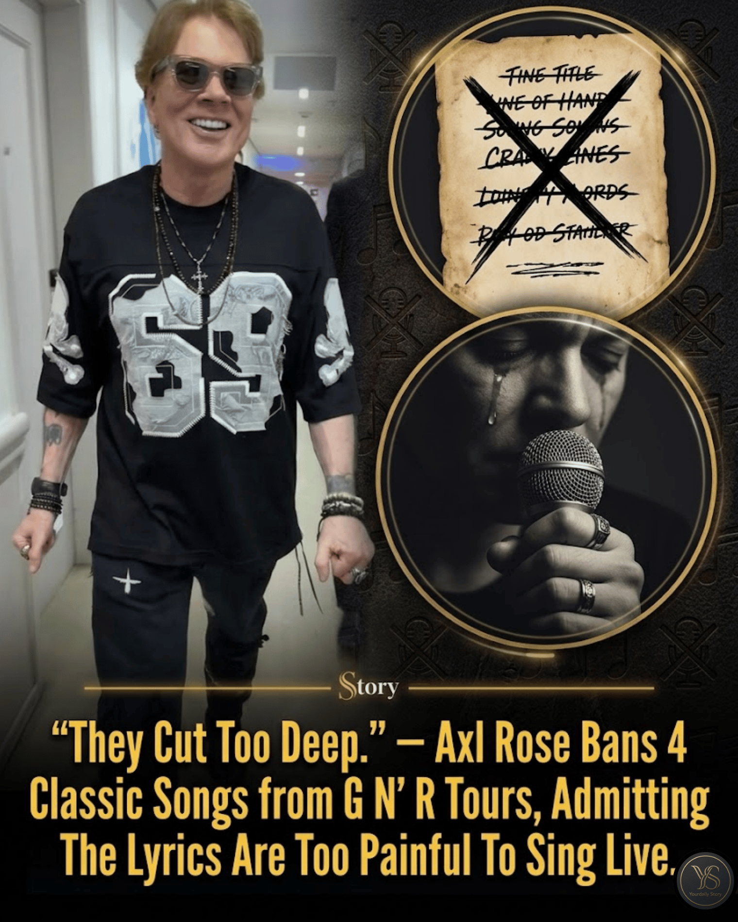 “They Cut Too Deep.” — Axl Rose Bans 4 Classic Songs from G N’ R Tours, Admitting The Lyrics Are Too Painful To Sing Live.