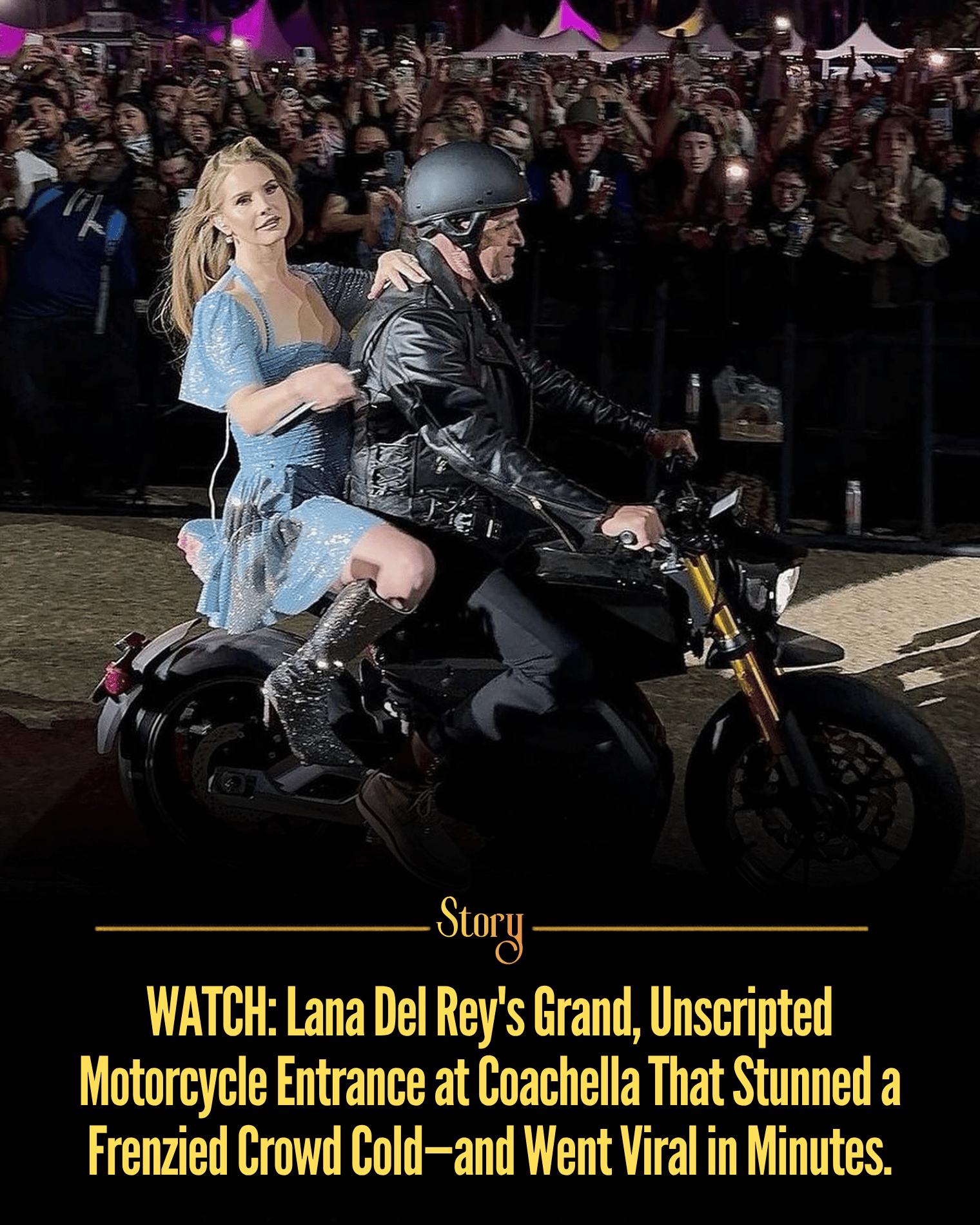 WATCH: Lana Del Rey’s Grand, Unscripted Motorcycle Entrance at Coachella That Stunned a Frenzied Crowd Cold—and Went Viral in Minutes.