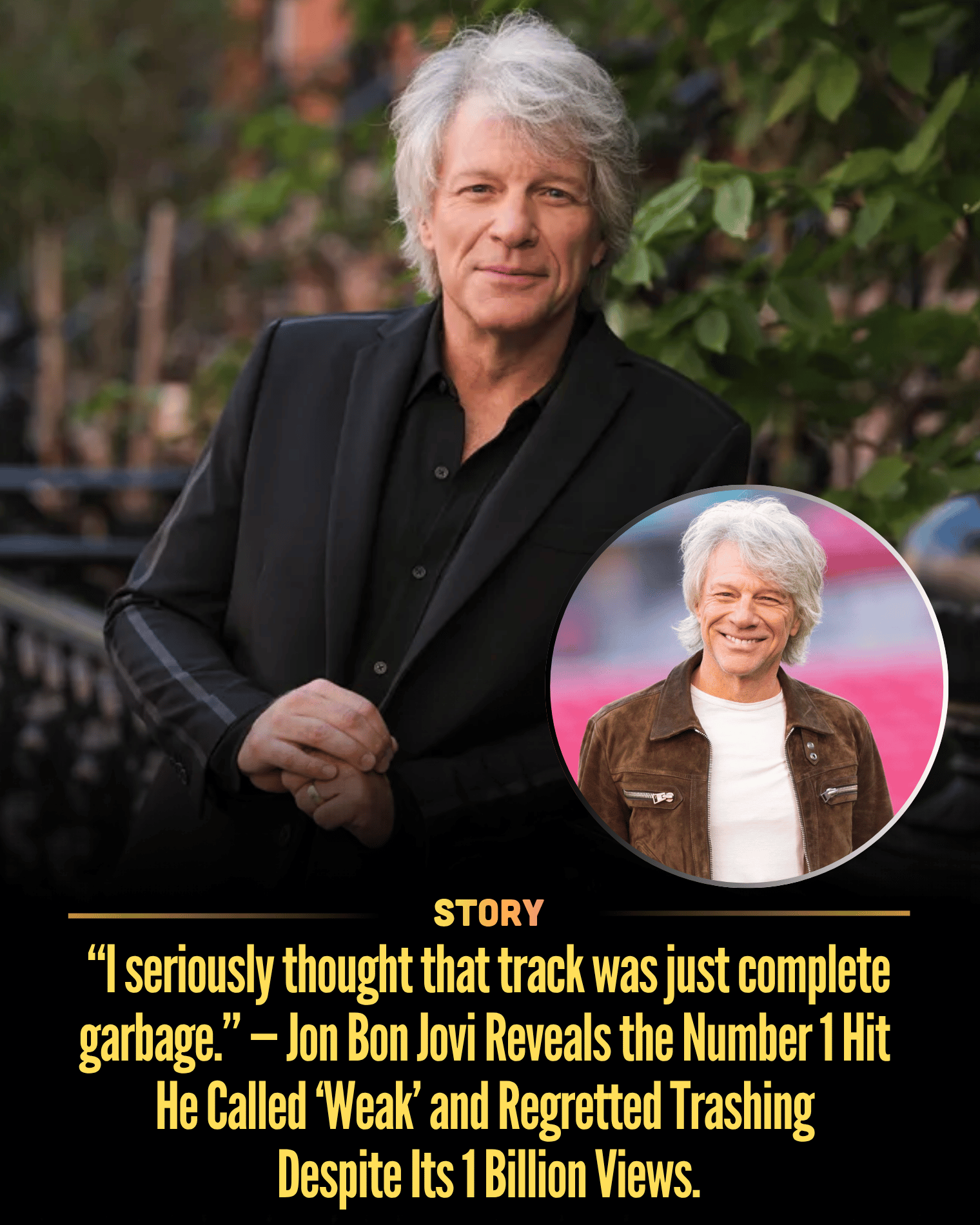 “I seriously thought that track was just complete garbage.” — Jon Bon Jovi Reveals the Number 1 Hit He Called ‘Weak’ and Regretted Trashing Despite Its 1 Billion Views.
